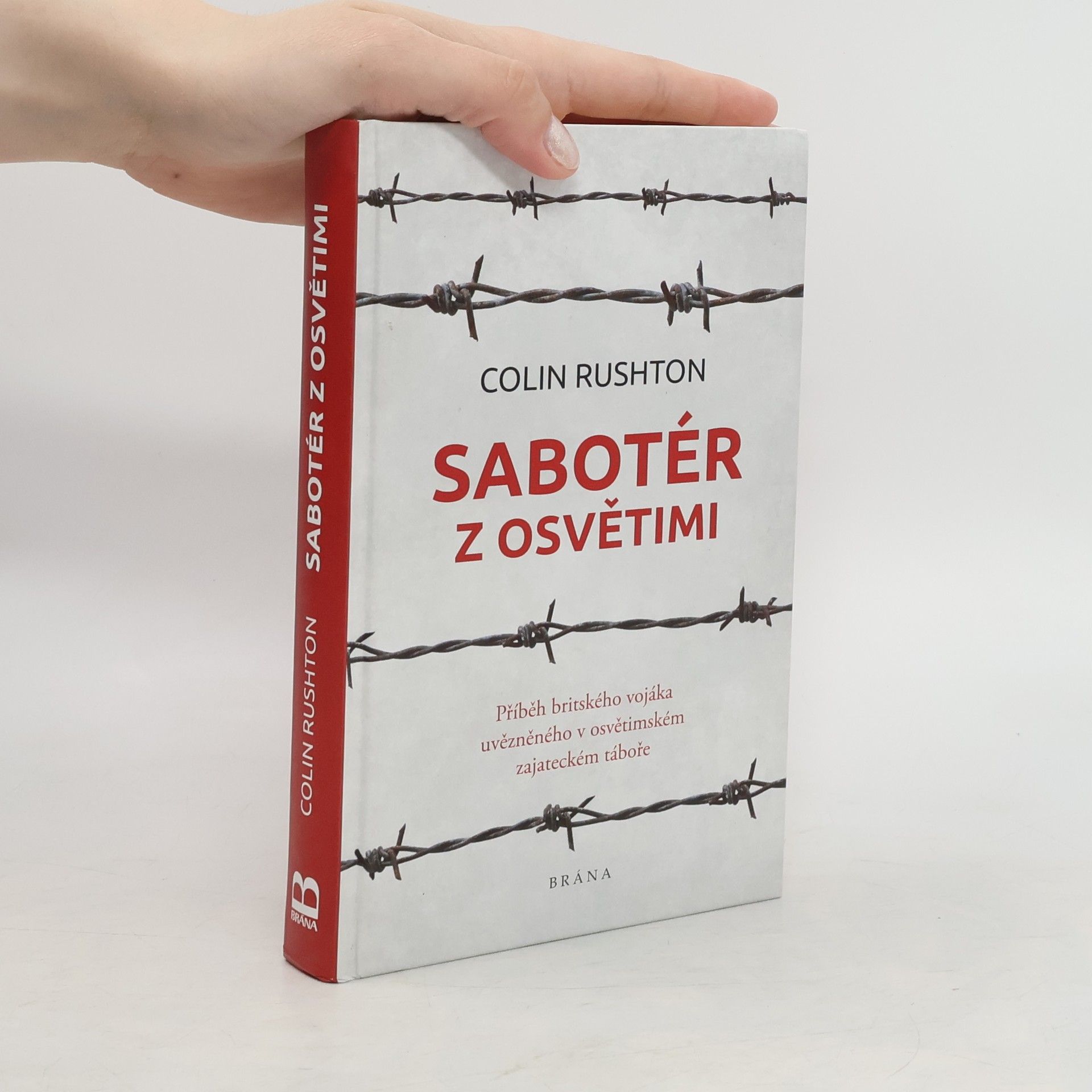 Colin Rushton Sabotér z Osvětimi