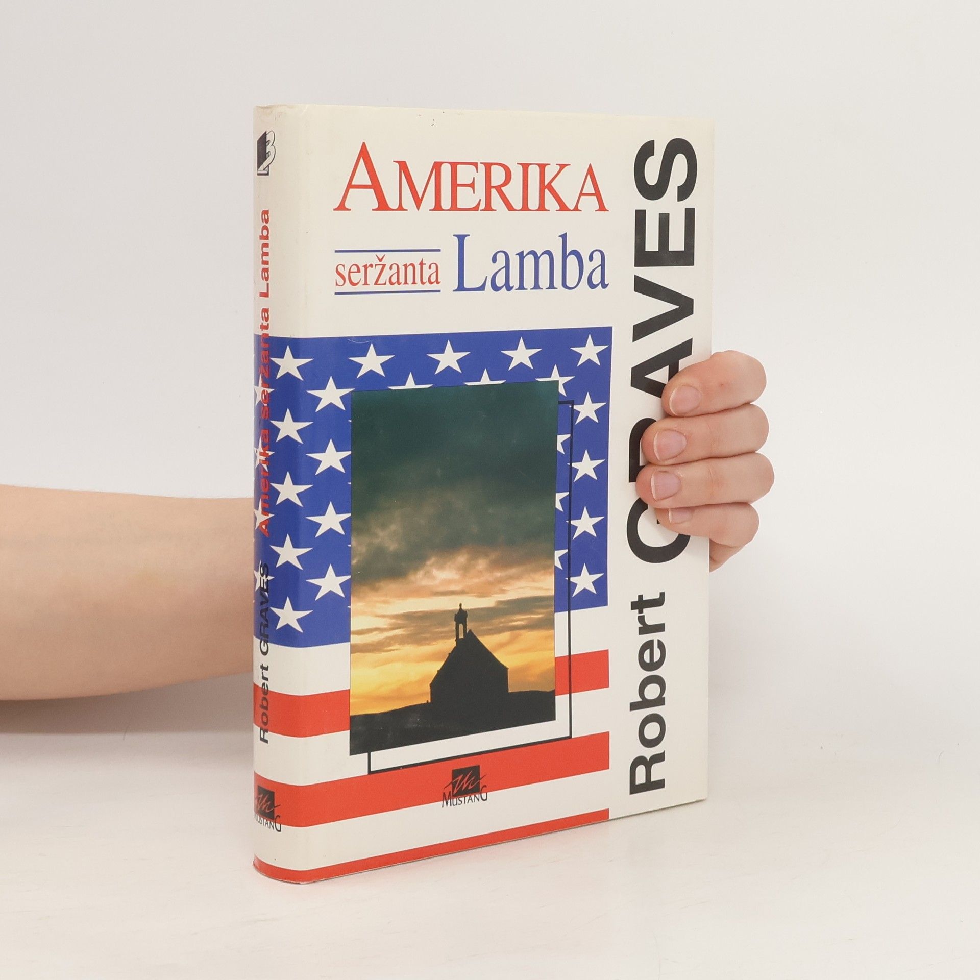 Robert von Ranke-Graves Amerika seržanta Lamba