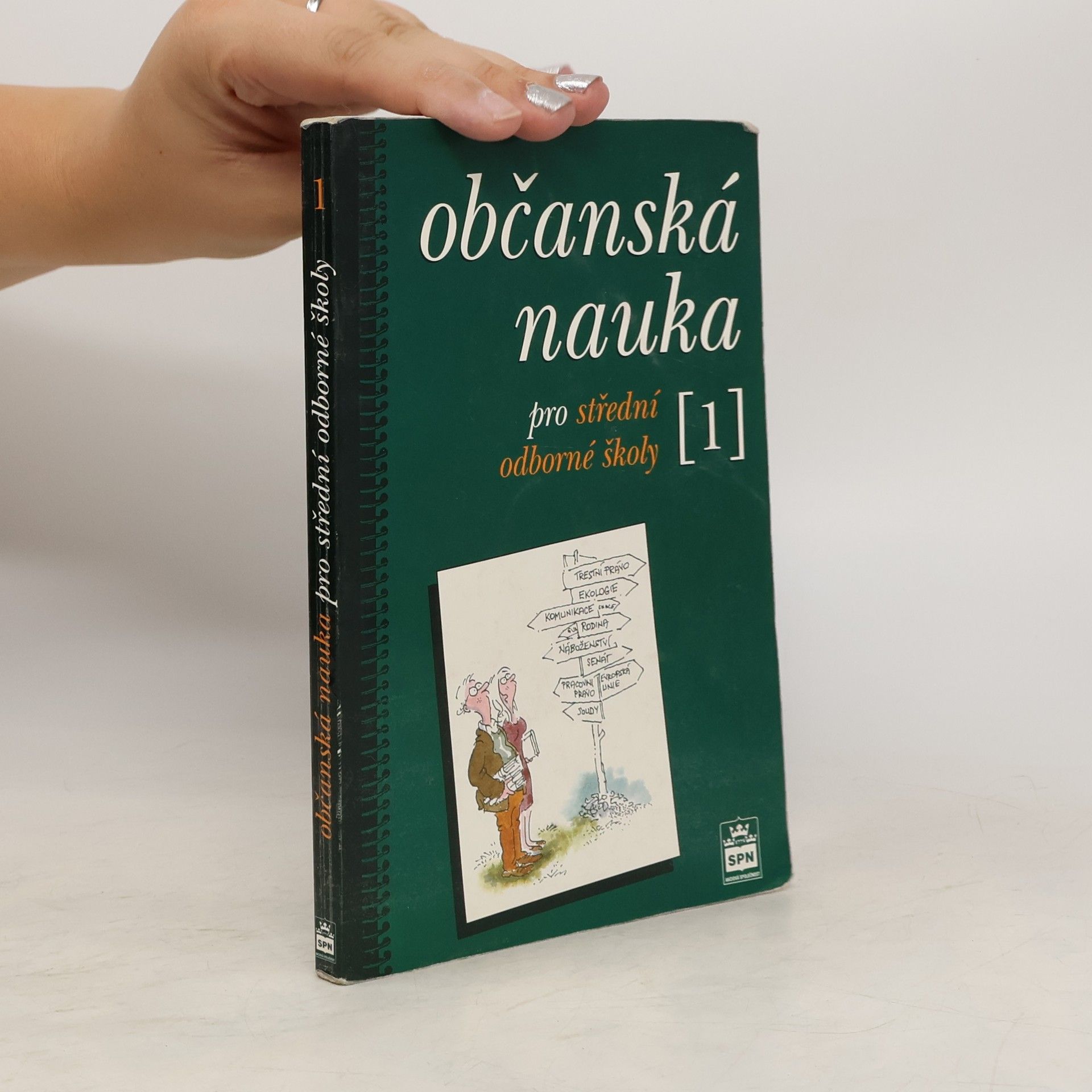 Milan Valenta Občanská nauka pro střední odborné školy a pro studijní obory SOU. 1