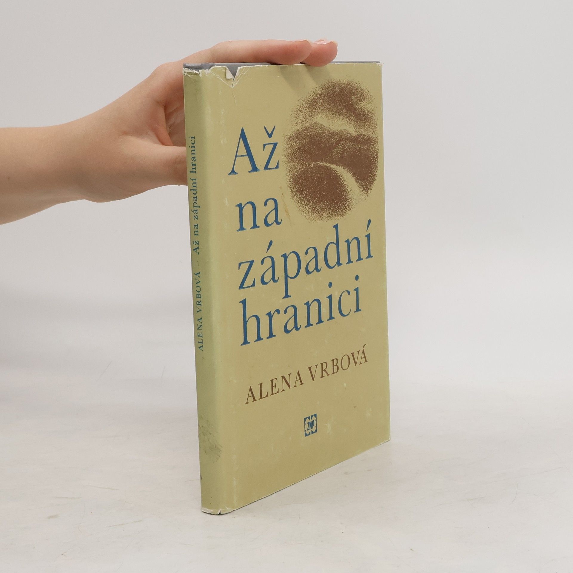 Alena Vrbová Až na západní hranici