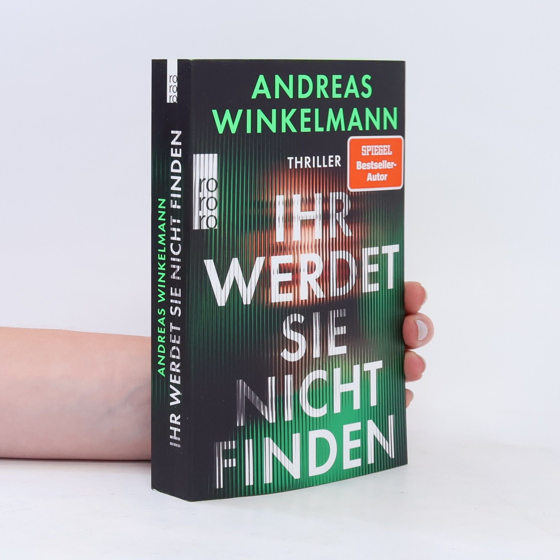 Andreas Winkelmann Ihr werdet sie nicht finden