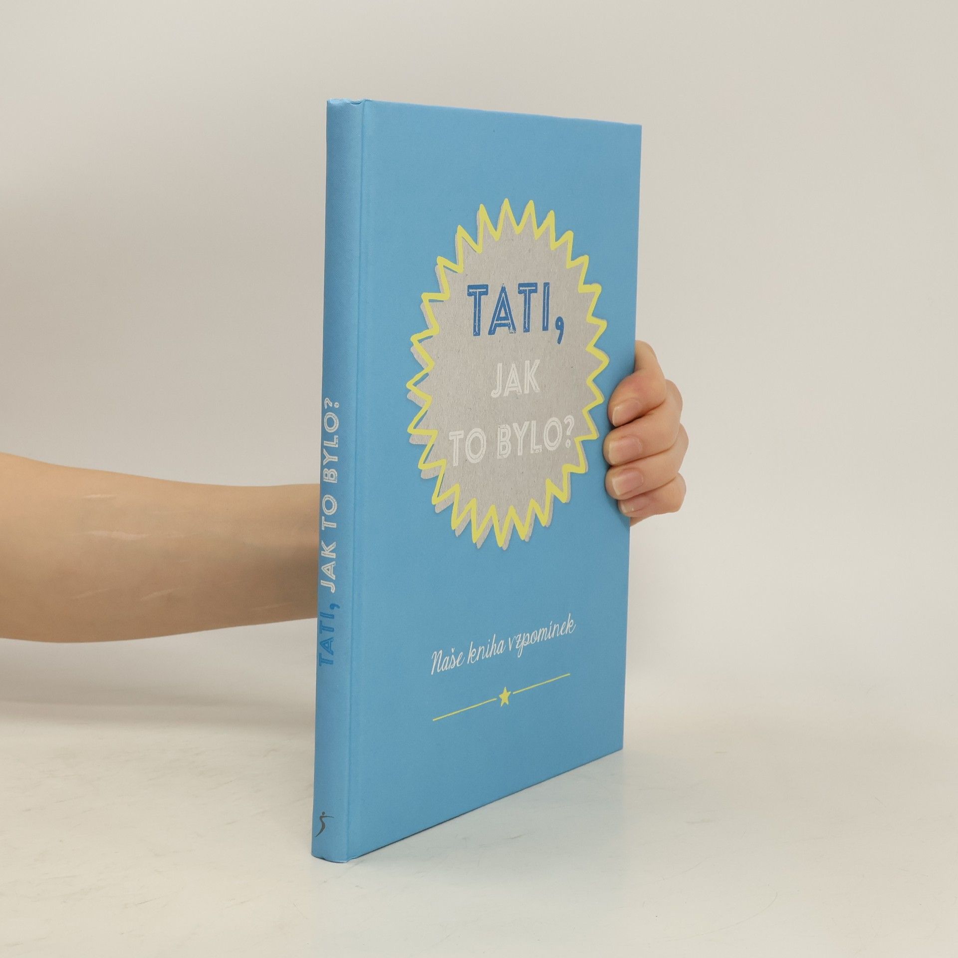 Autorenkollektiv Tati, jak to bylo?