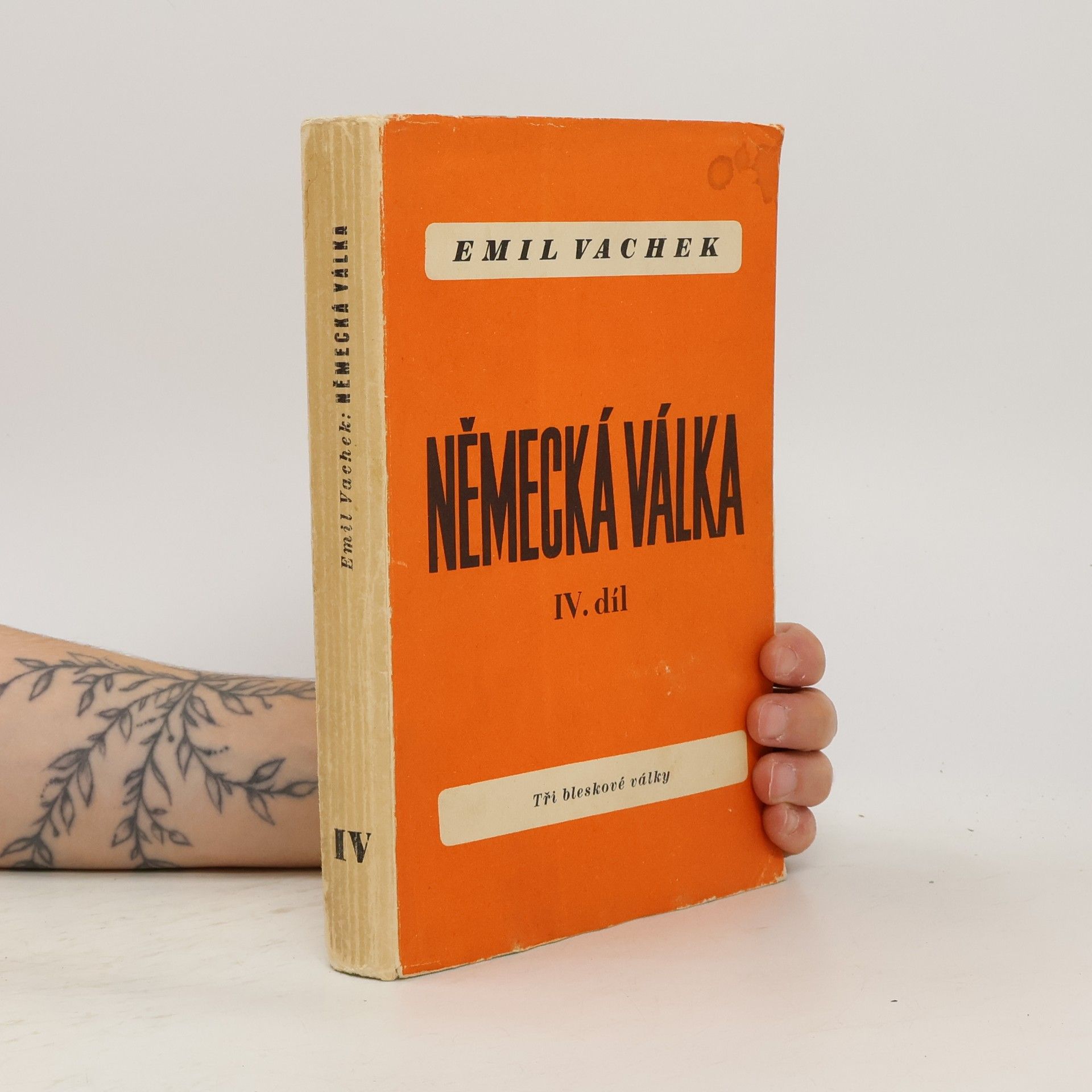 Emil Vachek Německá válka 4. Tři bleskové války.