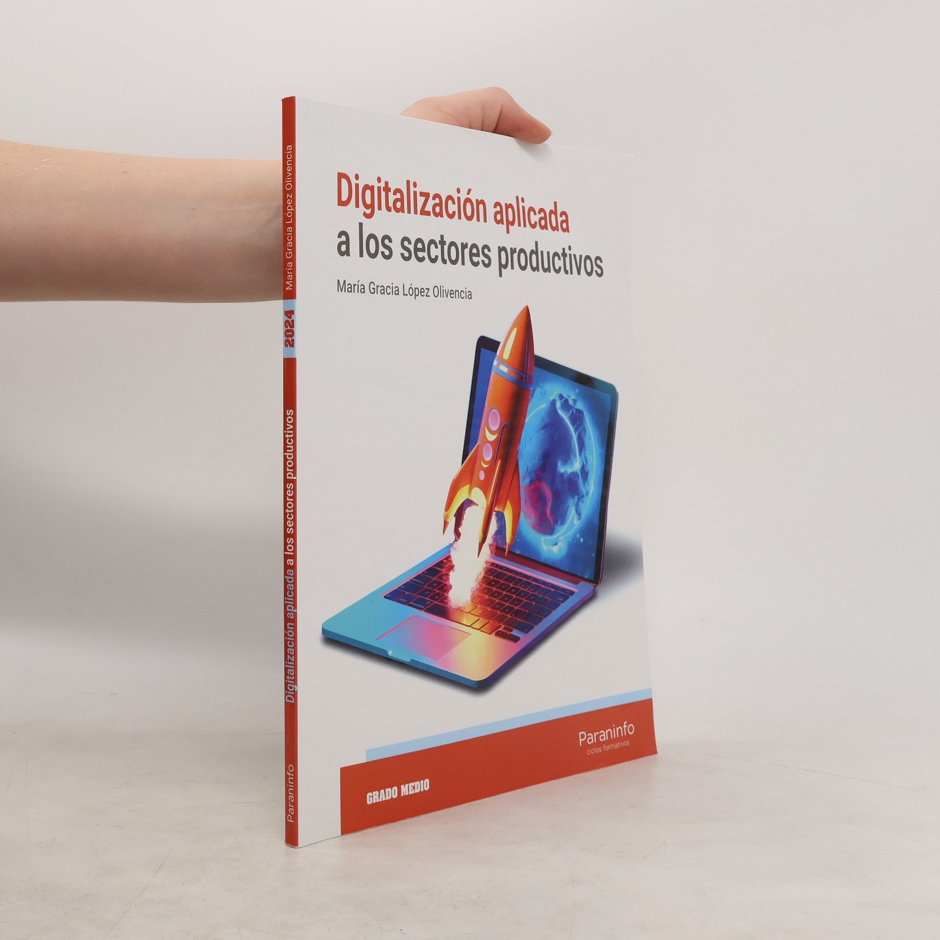 Autores varios Digitalización aplicada a los sectores productivos