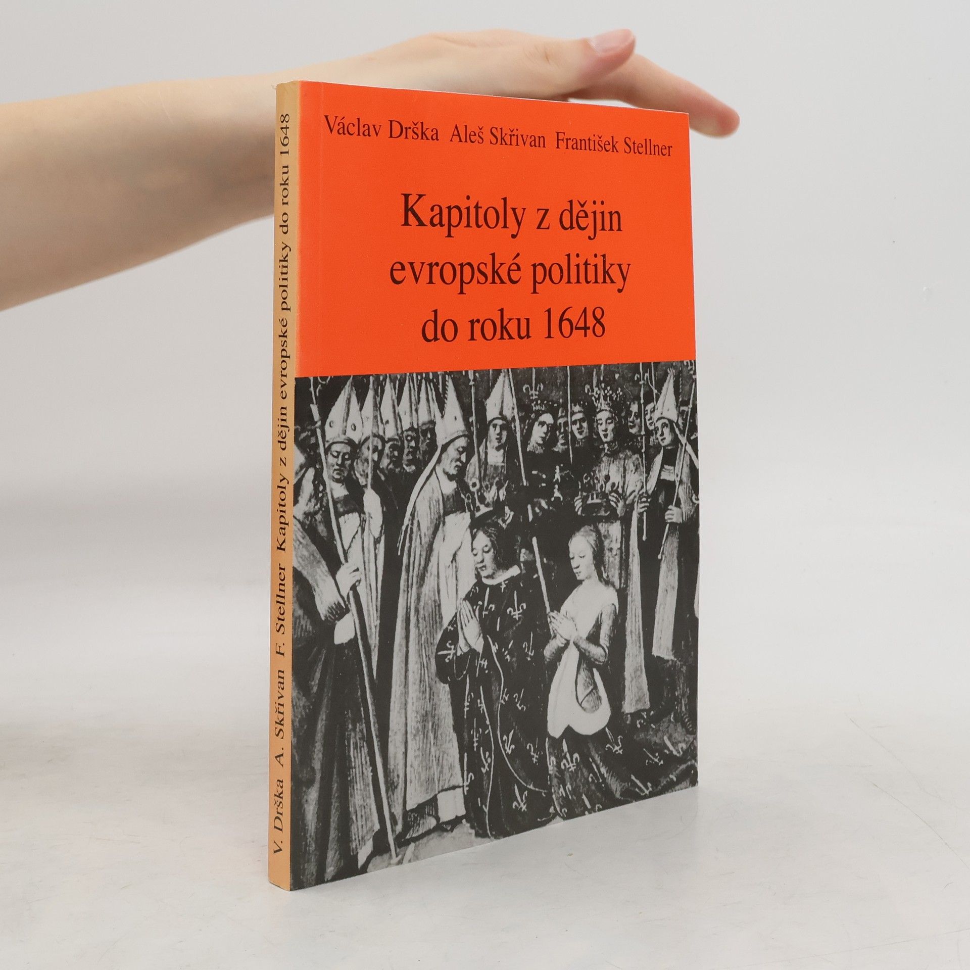 Václav Drška Kapitoly z dějin evropské politiky do roku 1648