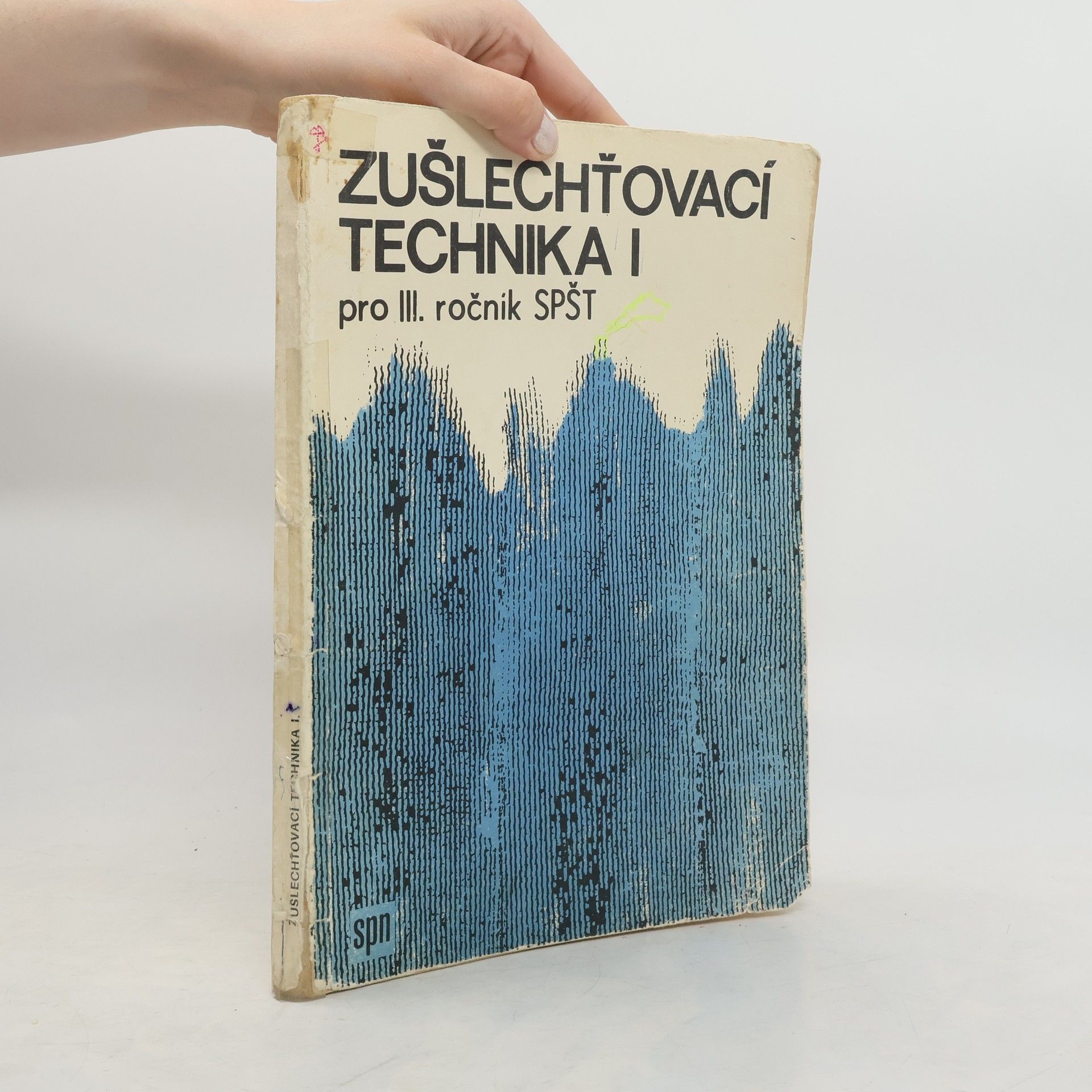 Milan Moravec Zušlechťovací technika I