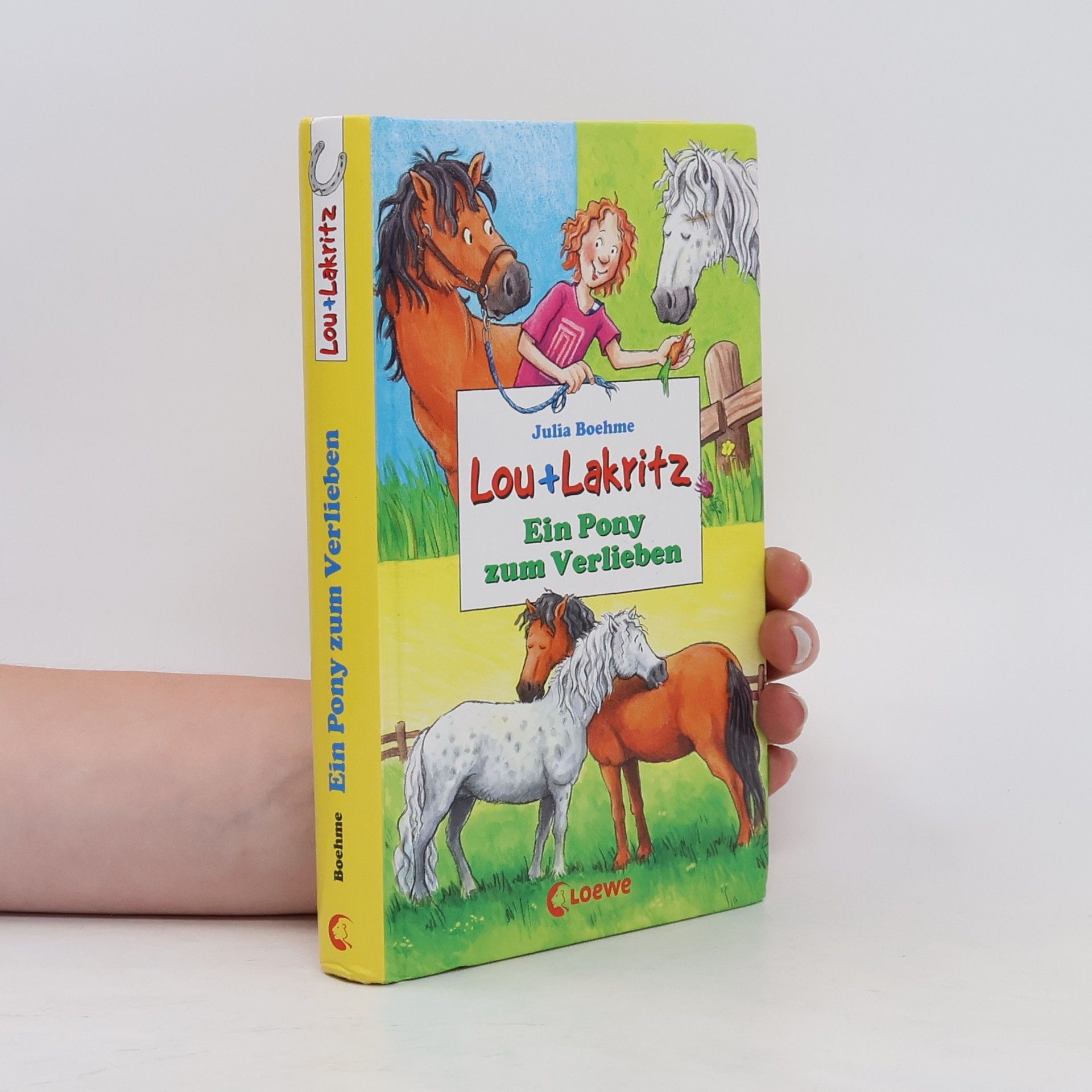 Julia Boehme Lou und Lakritz. Ein Pony zum Verlieben