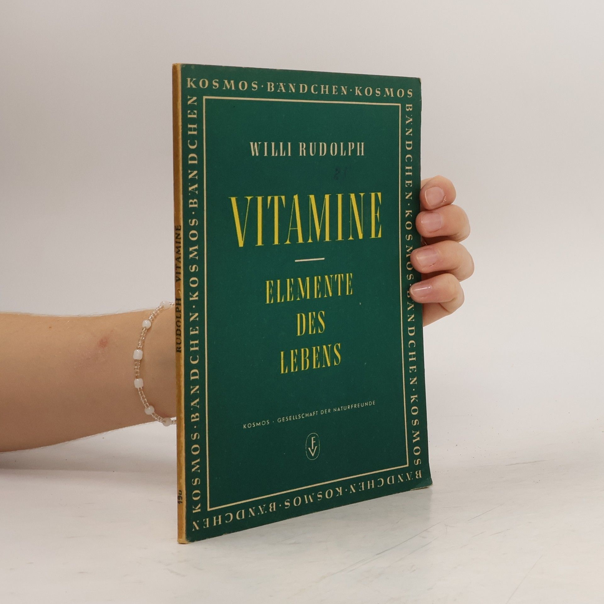 Willi Rudolph Vitamine. Elemente des Lebens