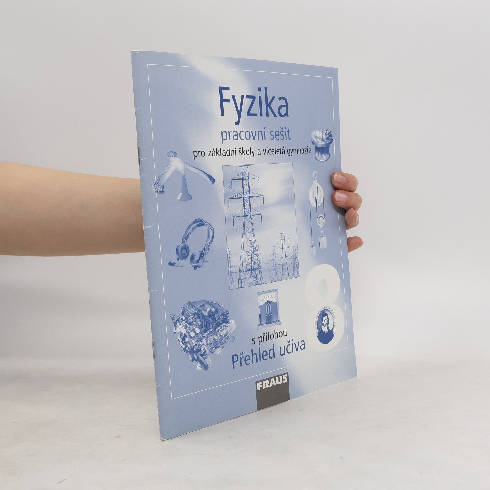 kolektiv Fyzika 8 - Pracovní sešit