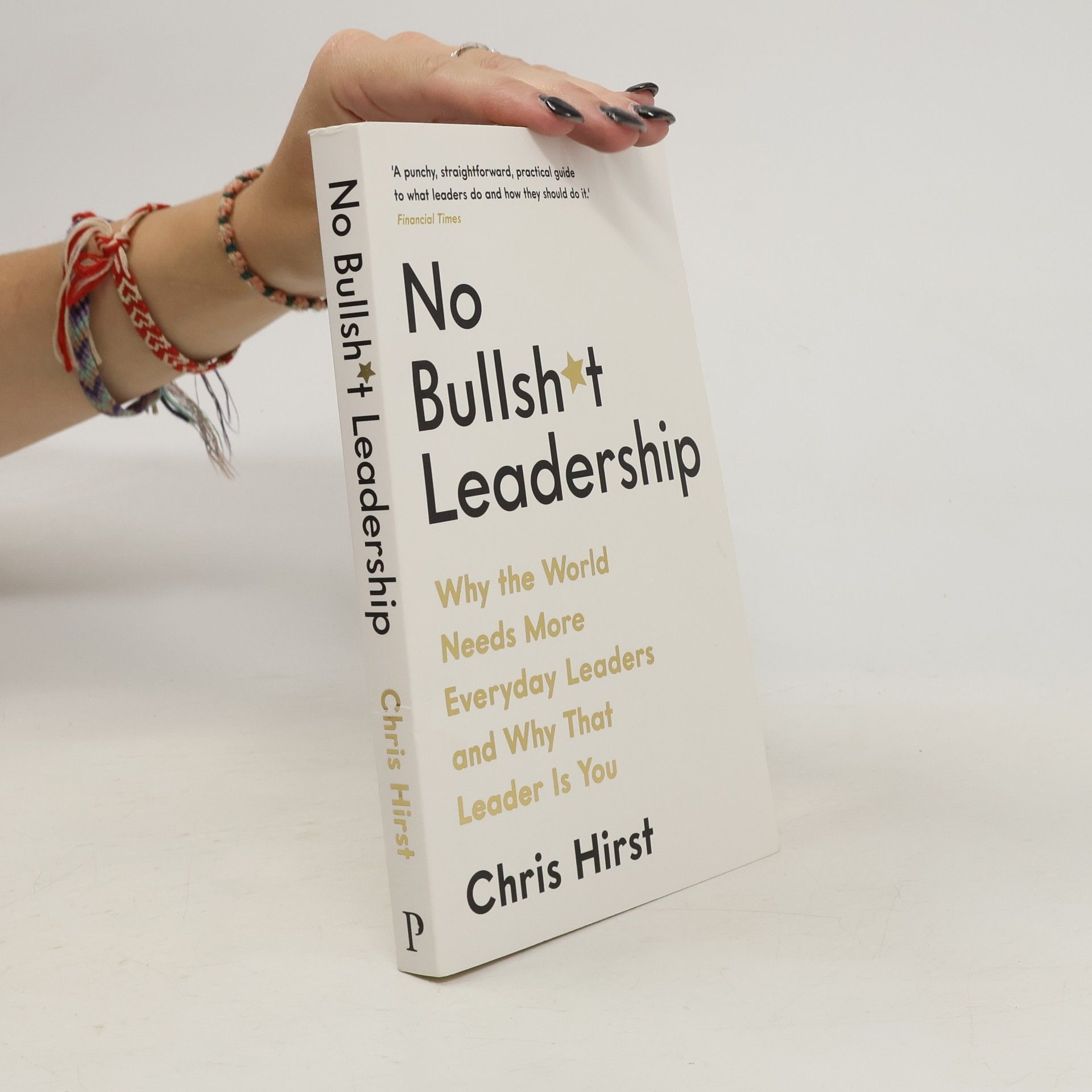 Chris Hirst No Bullsh*t Leadership