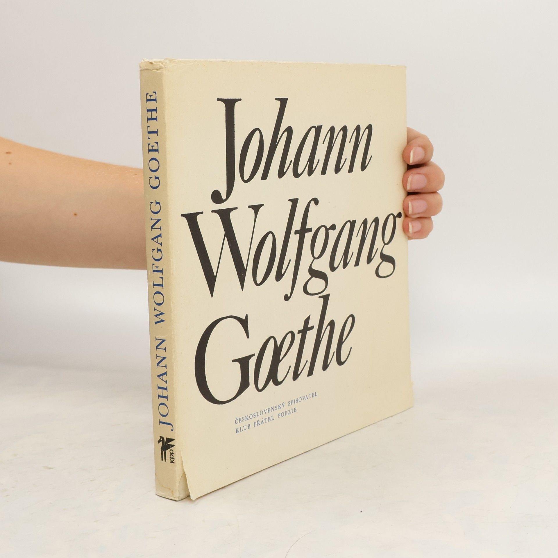 Johann Wolfgang von Goethe Johann Wolfgang Goethe. Výbor z poezie