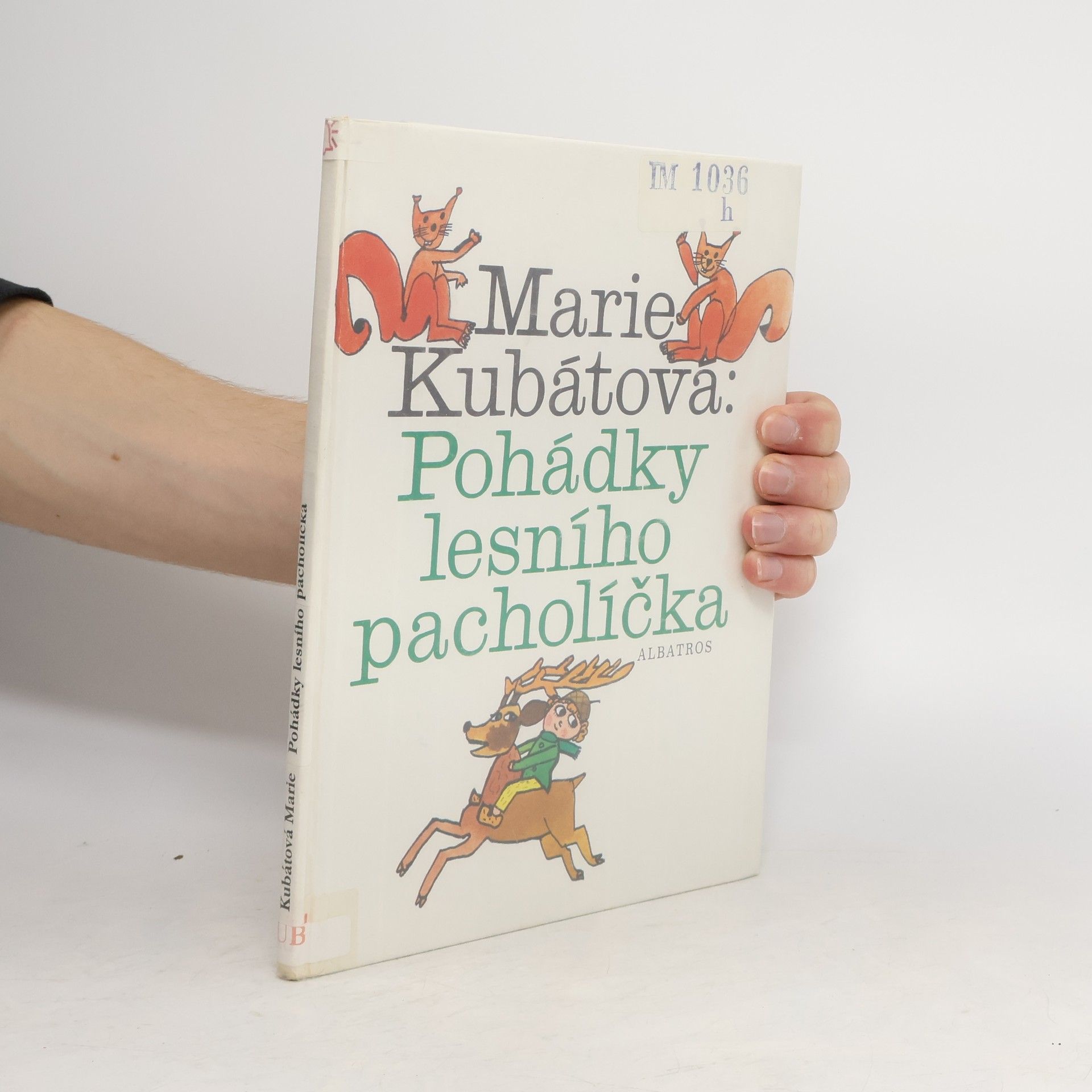 Marie Kubátová Pohádky lesního pacholíčka