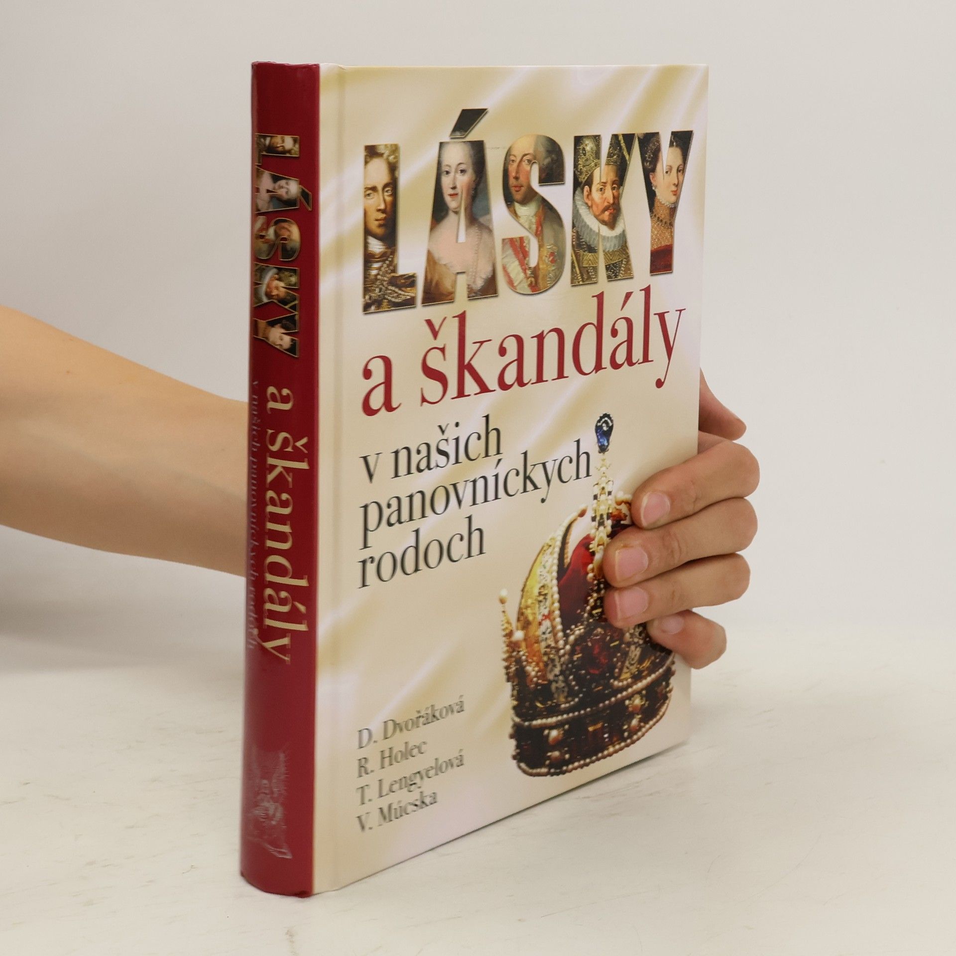 Tünde Lengyelová Lásky a škandály v našich panovníckych rodoch