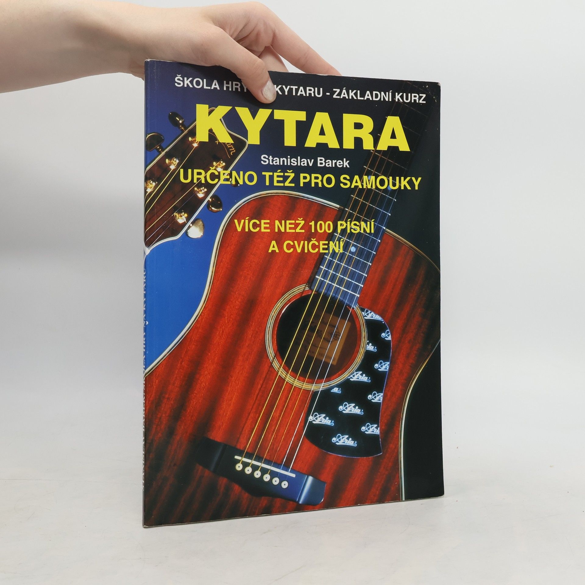 Stanislav Barek Kytara. Škola hry na kytaru - základní kurz
