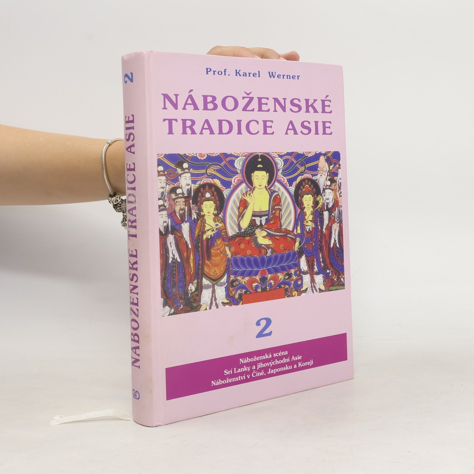 Karel Werner Náboženské tradice Asie 2