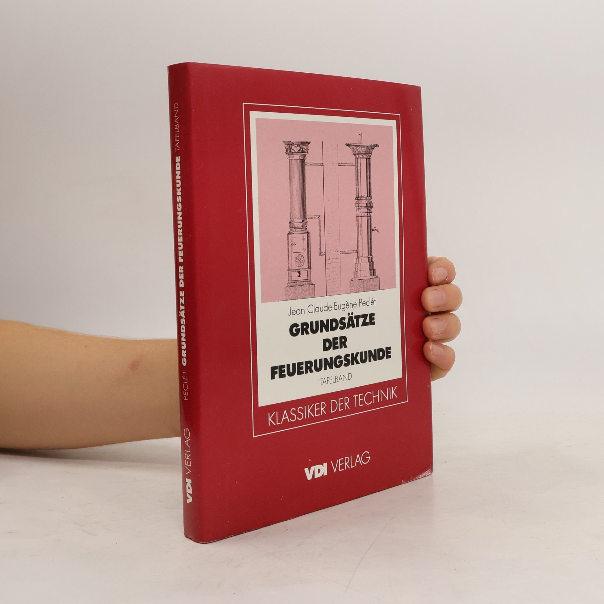 Jean Claude Eugène Peclet Grundsätze der Feuerungskunde