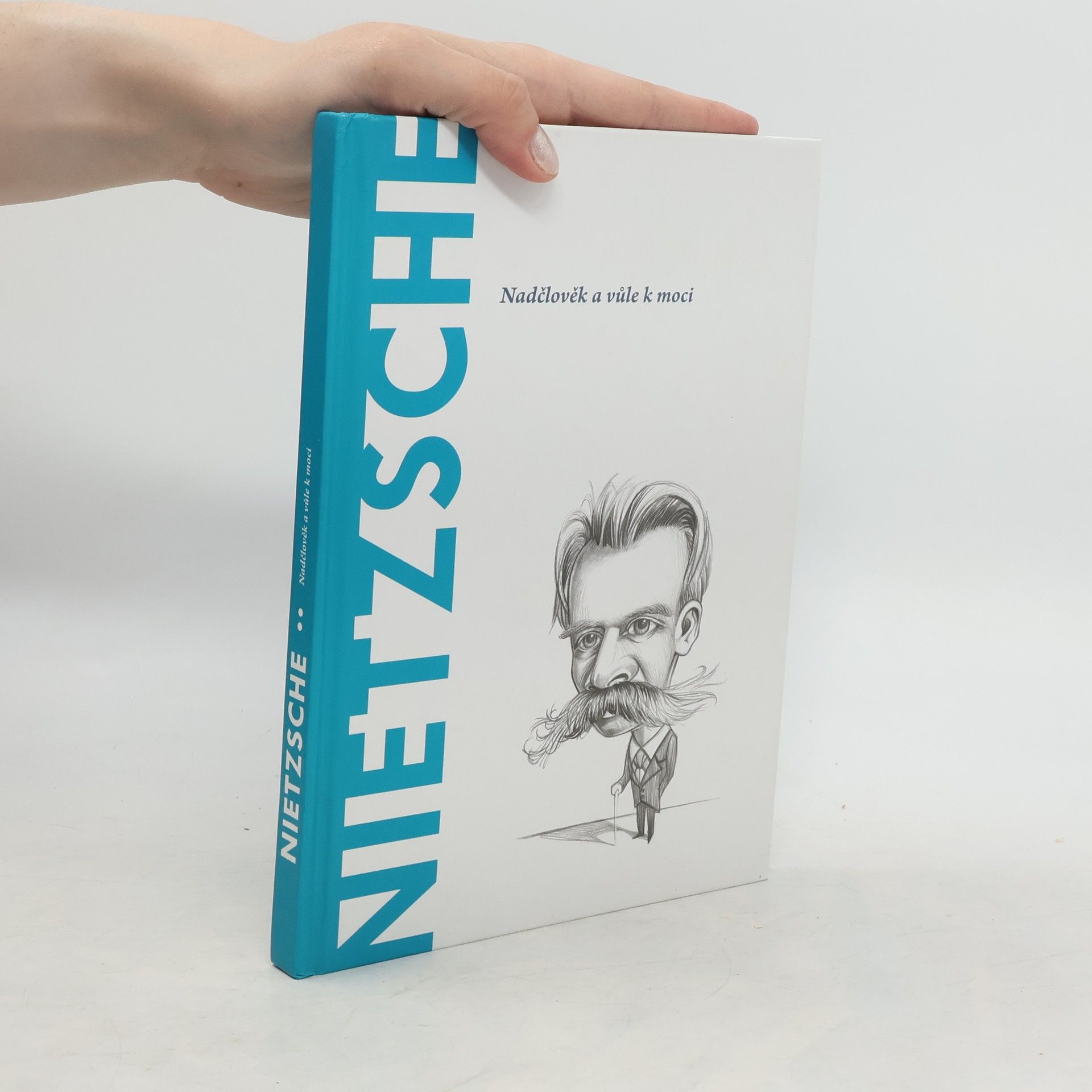 Toni Llácer Nietzsche. Nadčlověk a vůle k moci