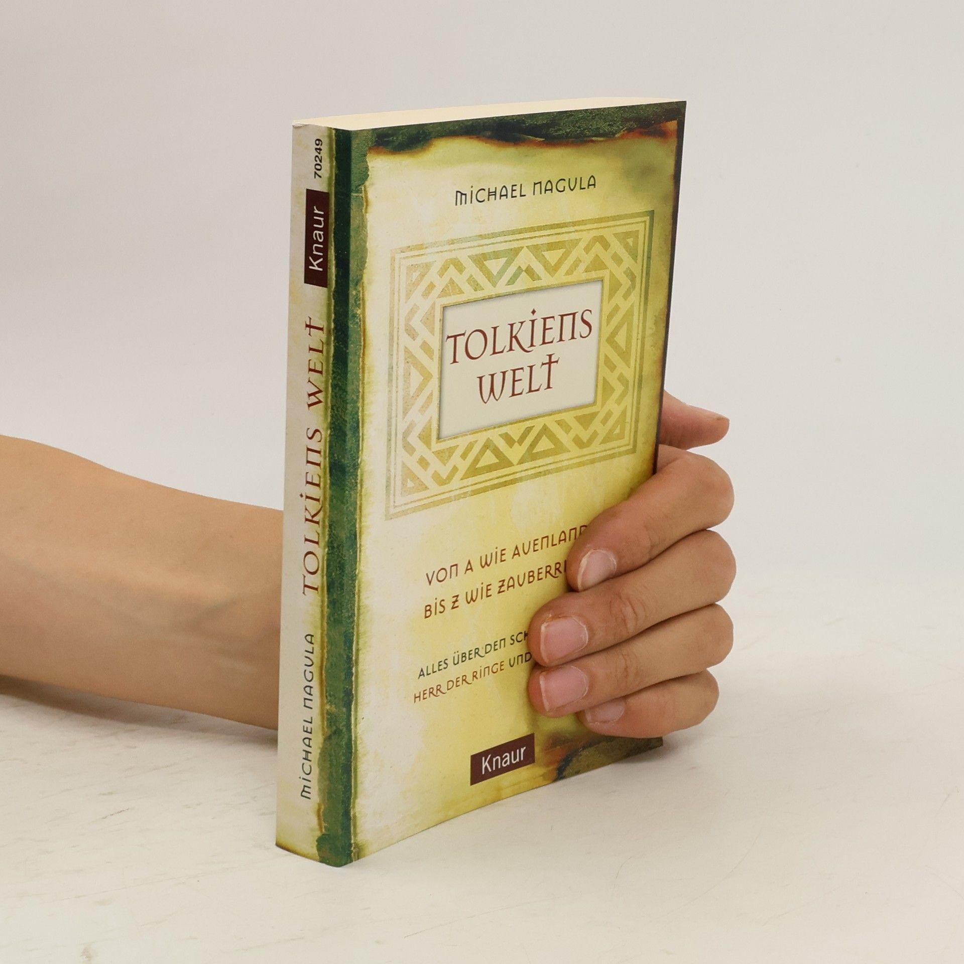 Michael Nagula Tolkiens Welt. Von A wie Auenland bis Z wie Zauberring. Alles über den Schöpfer des 'Herr der Ringe' und sein Werk