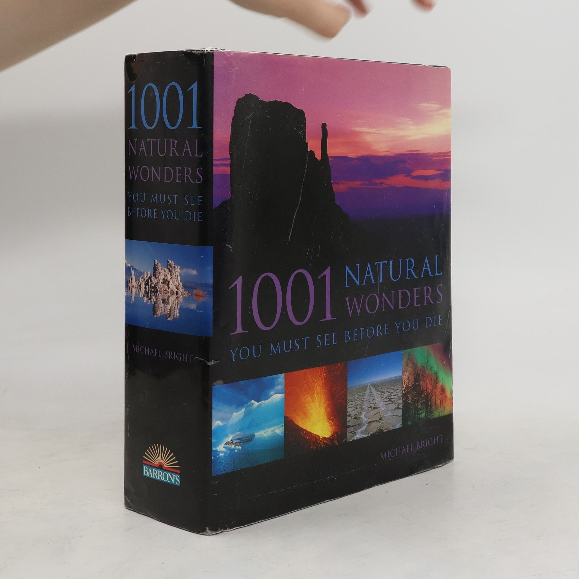 Michael Bright 1001 Natural Wonders You Must See Before You Die