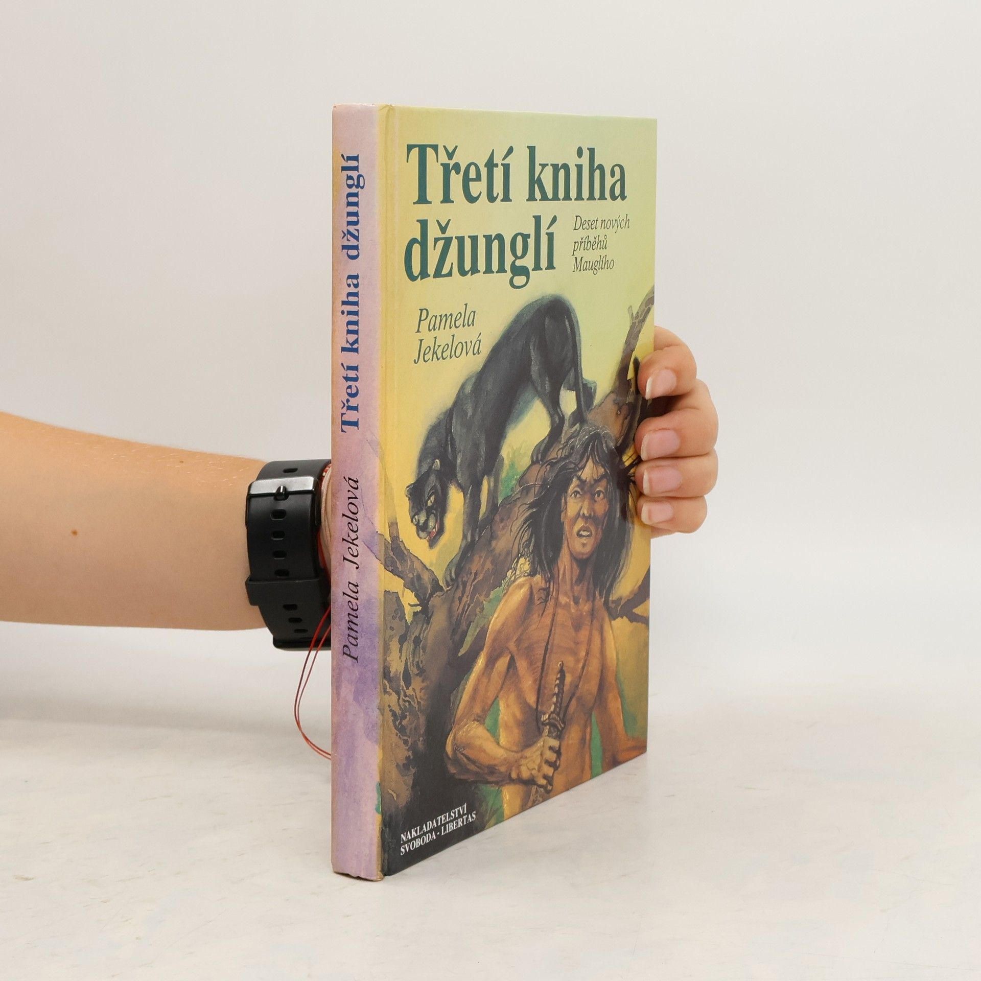 Pamela Jekel Třetí kniha džunglí. Deset nových příběhů Mauglího