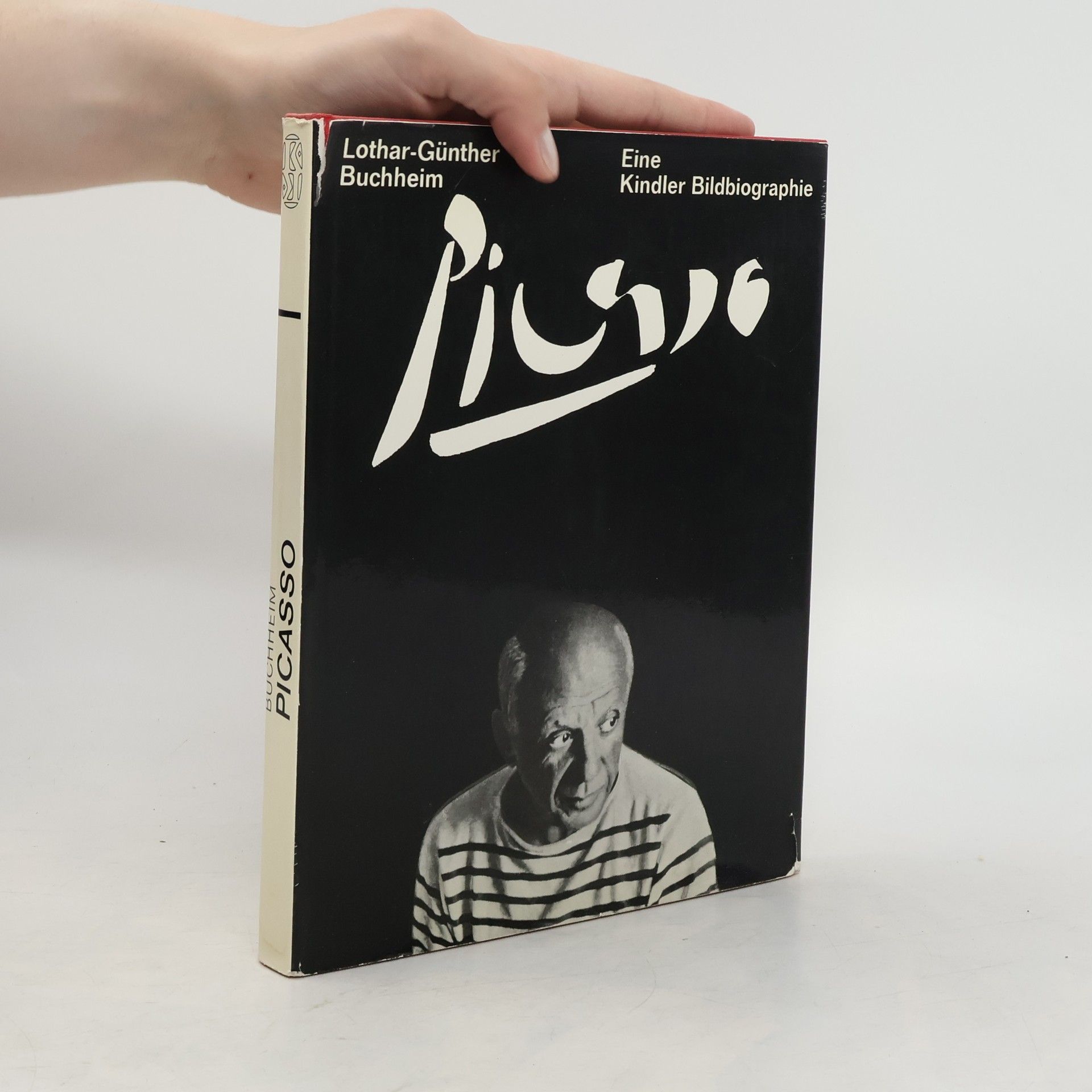 Lothar-Günther Buchheim Picasso. Eine Kindler Bildbiographie