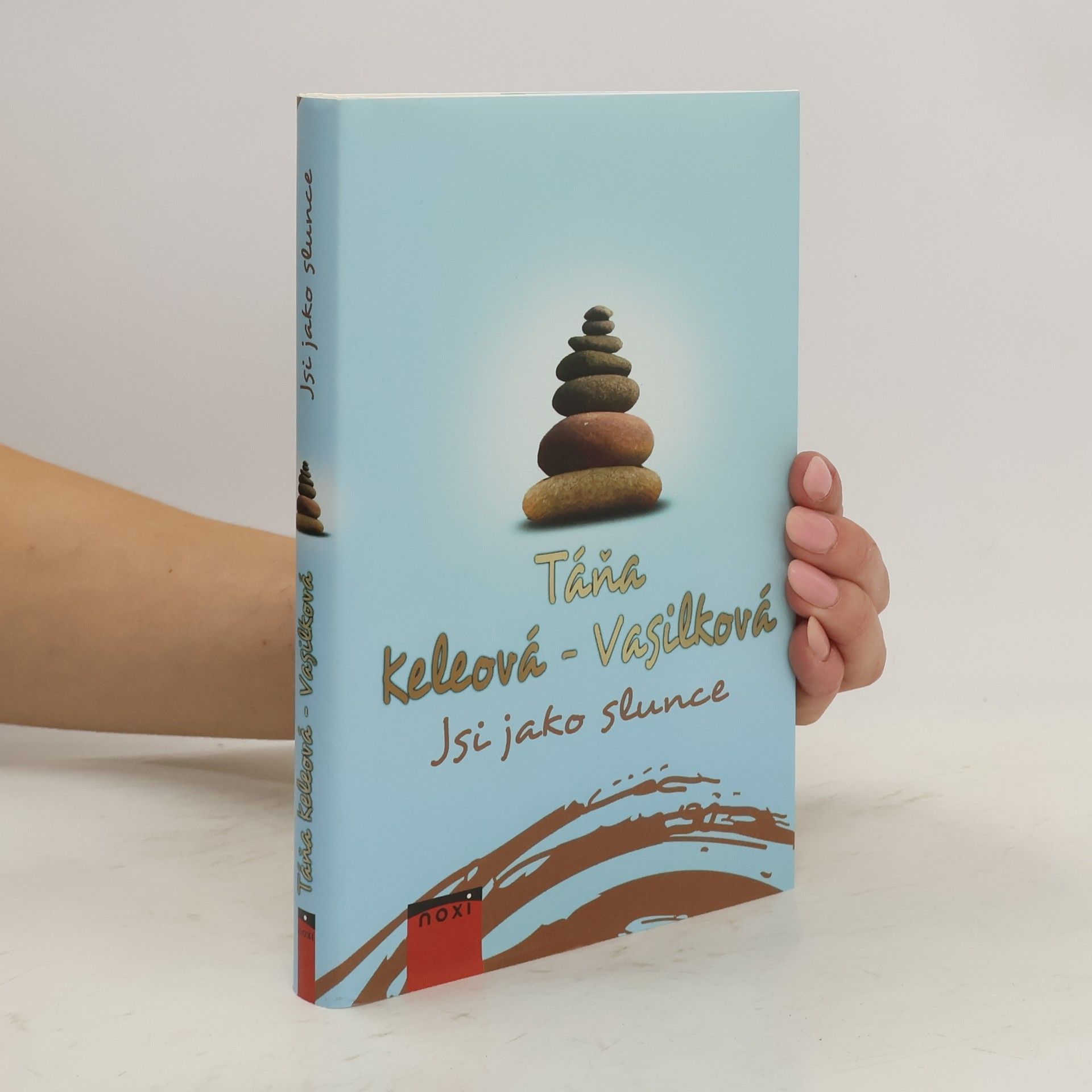 Táňa Keleová-Vasilková Jsi jako slunce