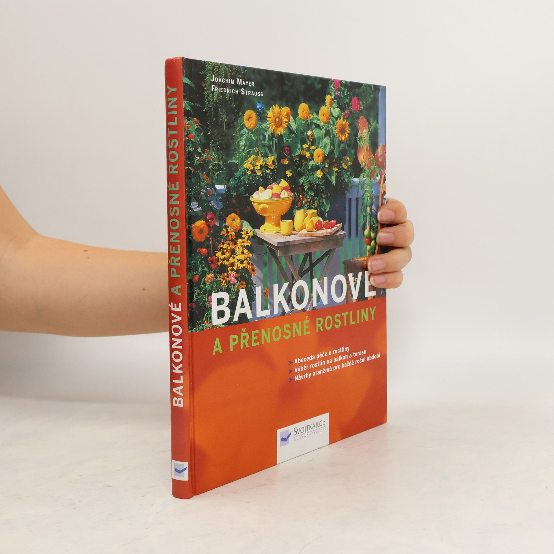 Joachim Mayer Balkonové a přenosné rostliny
