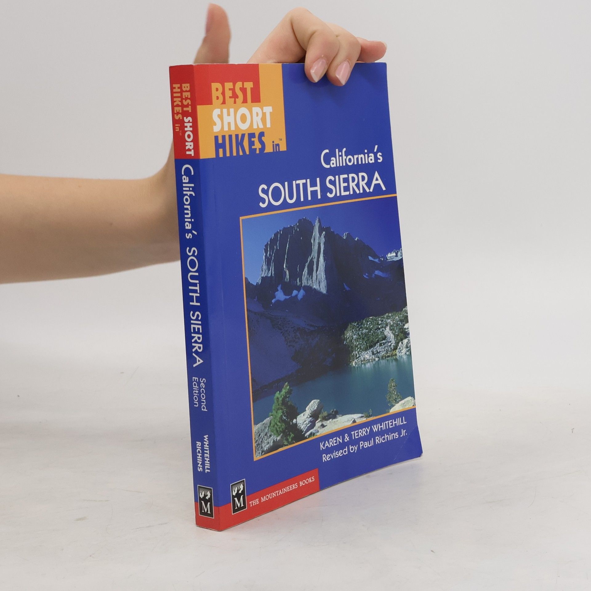 Karen G. Terry Whitehill Best Short Hikes in California's South Sierra