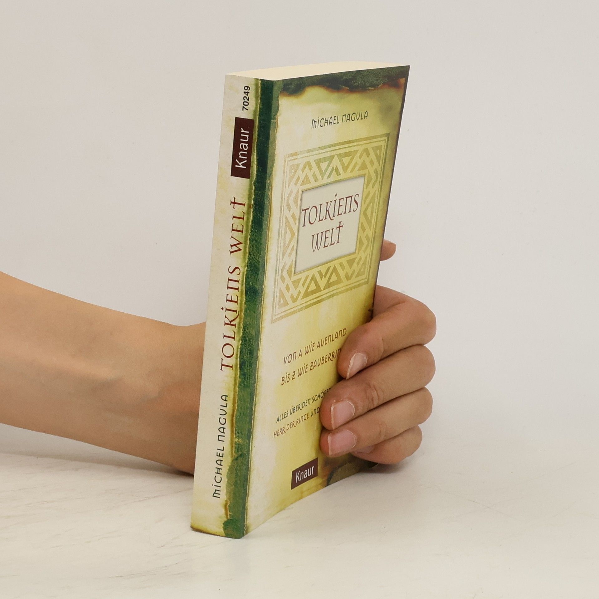 Michael Nagula Tolkiens Welt. Von A wie Auenland bis Z wie Zauberring. Alles über den Schöpfer des 'Herr der Ringe' und sein Werk