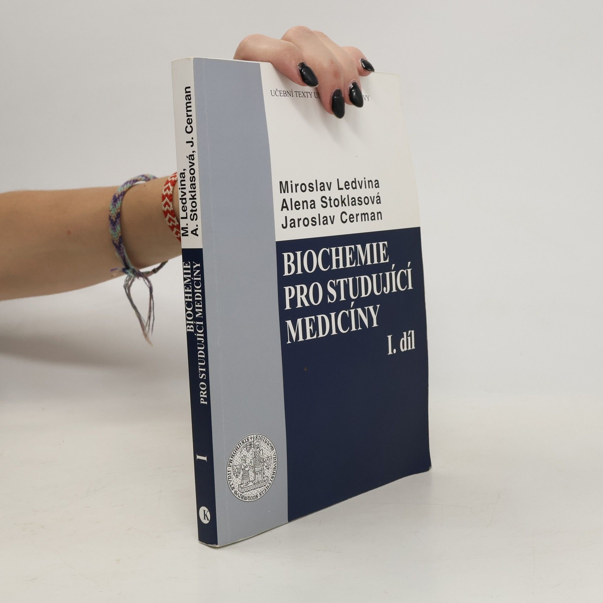 Alena Stoklasová Biochemie pro studující medicíny. I. díl