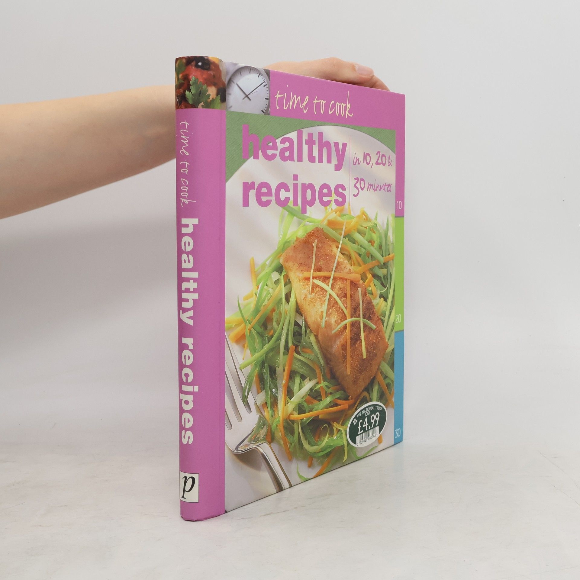 Collective Healthy Recipes in 10, 20 & 30 Minutes
