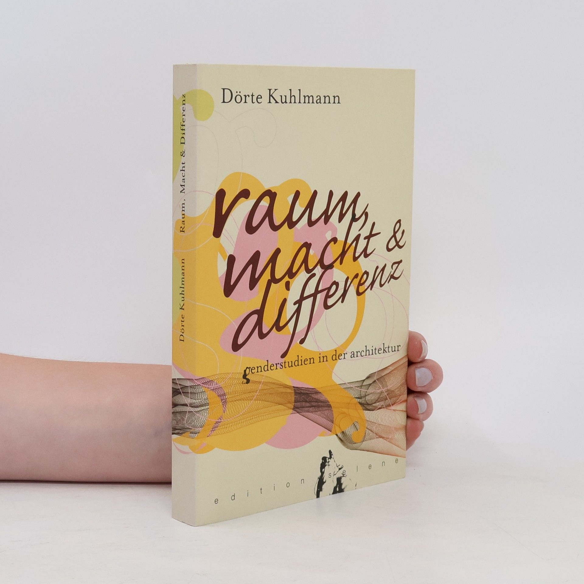 Dörte Kuhlmann Raum, Macht & Differenz