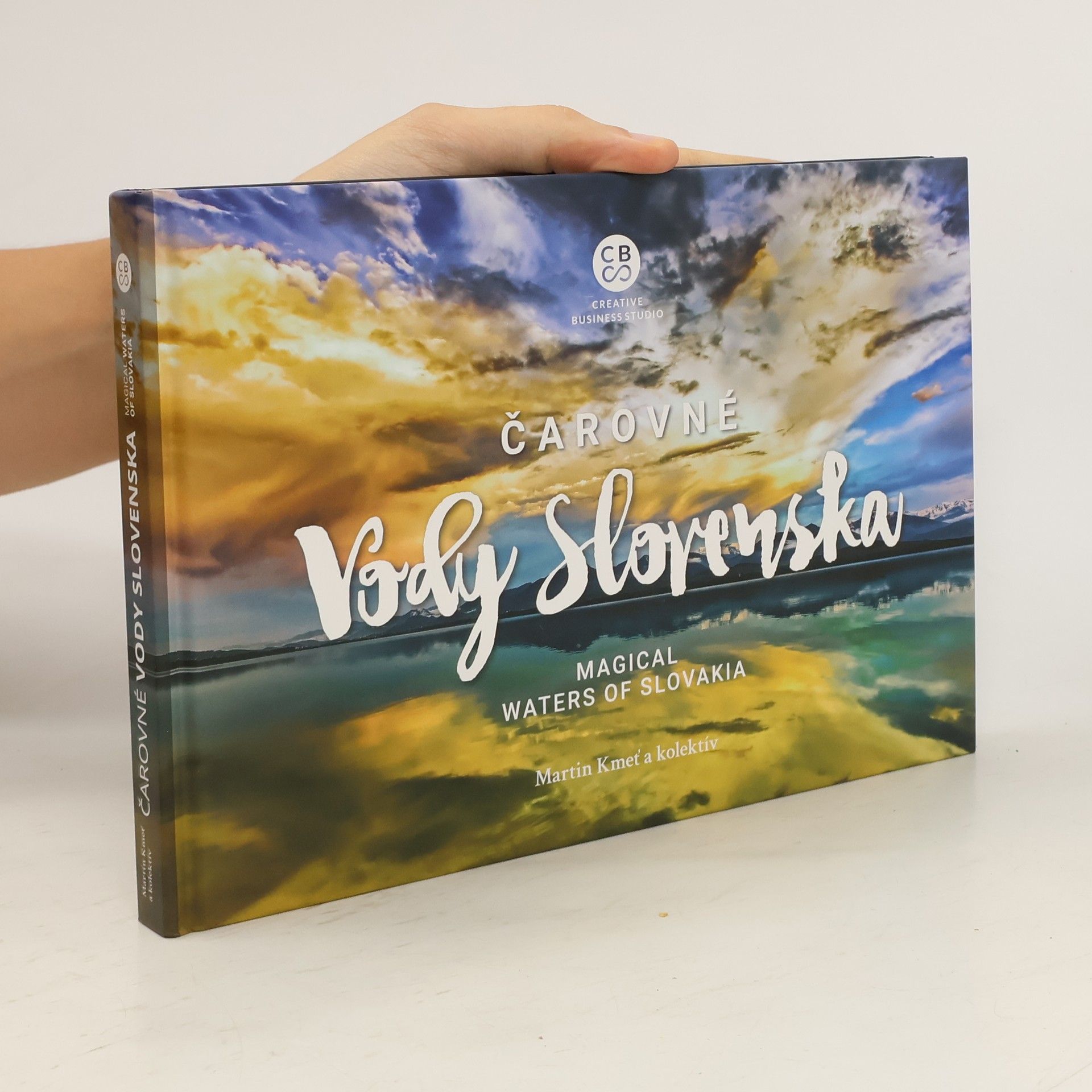 Martin Kmeť Čarovné vody Slovenska - Magical waters of Slovakia