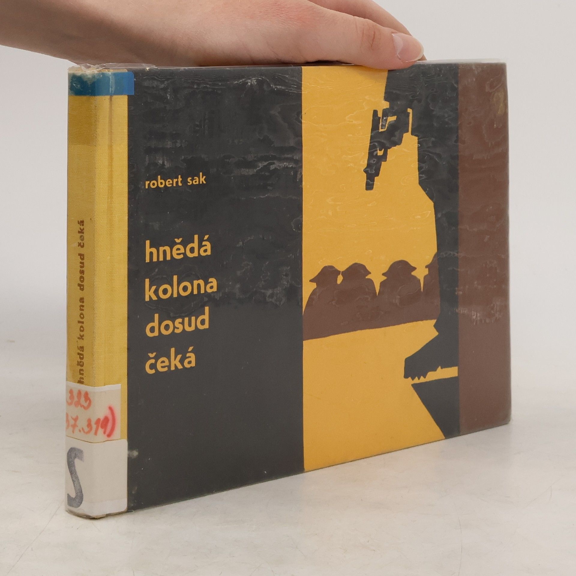 Robert Sak Hnědá kolona dosud čeká