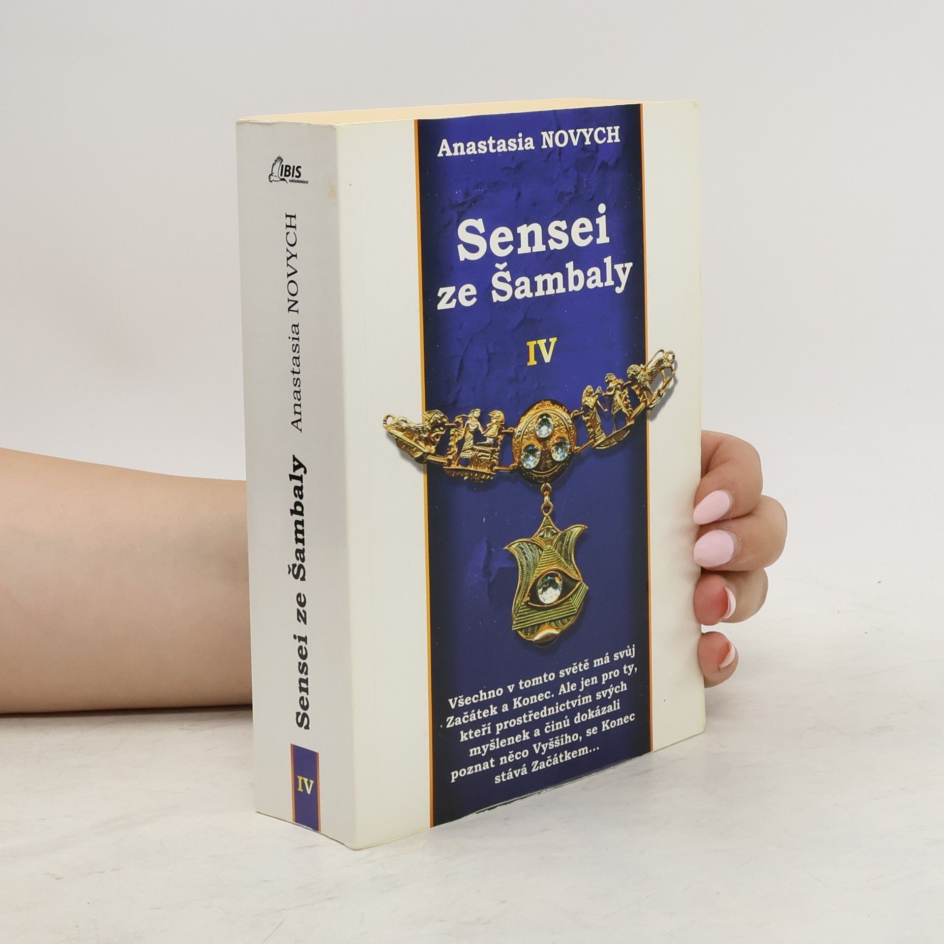 Anastasia Novych Sensei ze Šambaly. Kniha IV