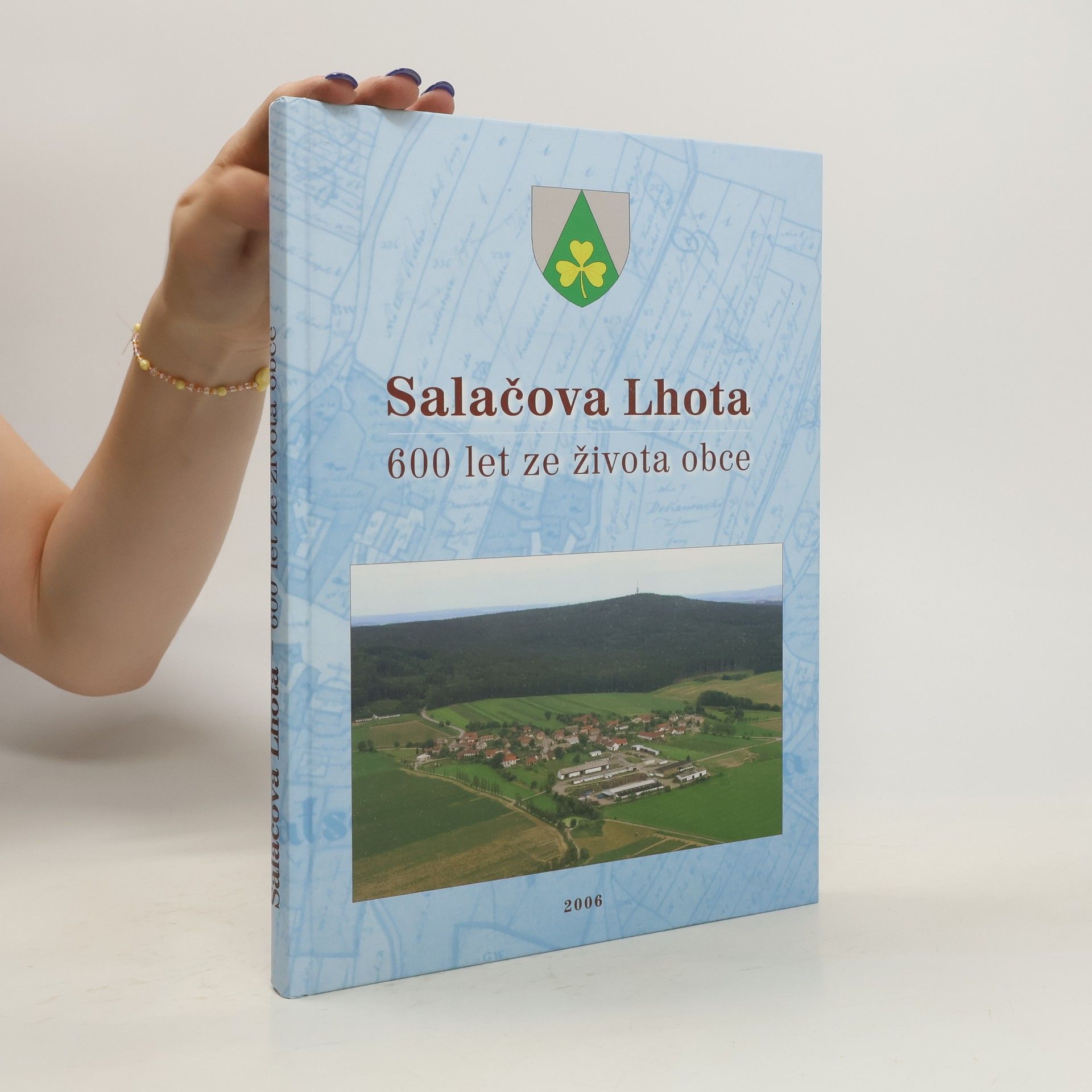 Ludvík Kadlec Salačova Lhota. 600 let ze života obce