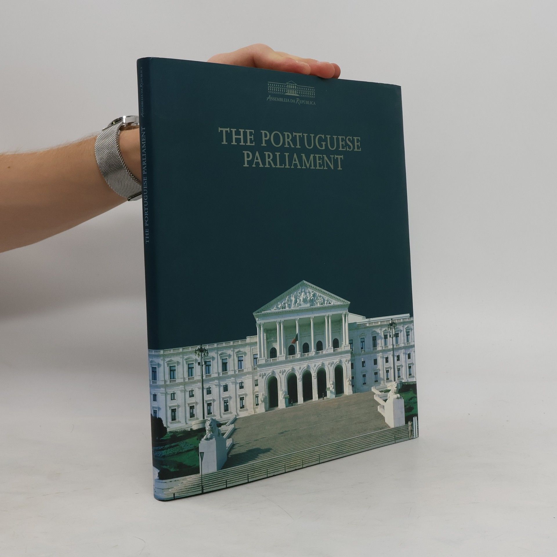 Collectif d'auteurs The Portuguese Parliament