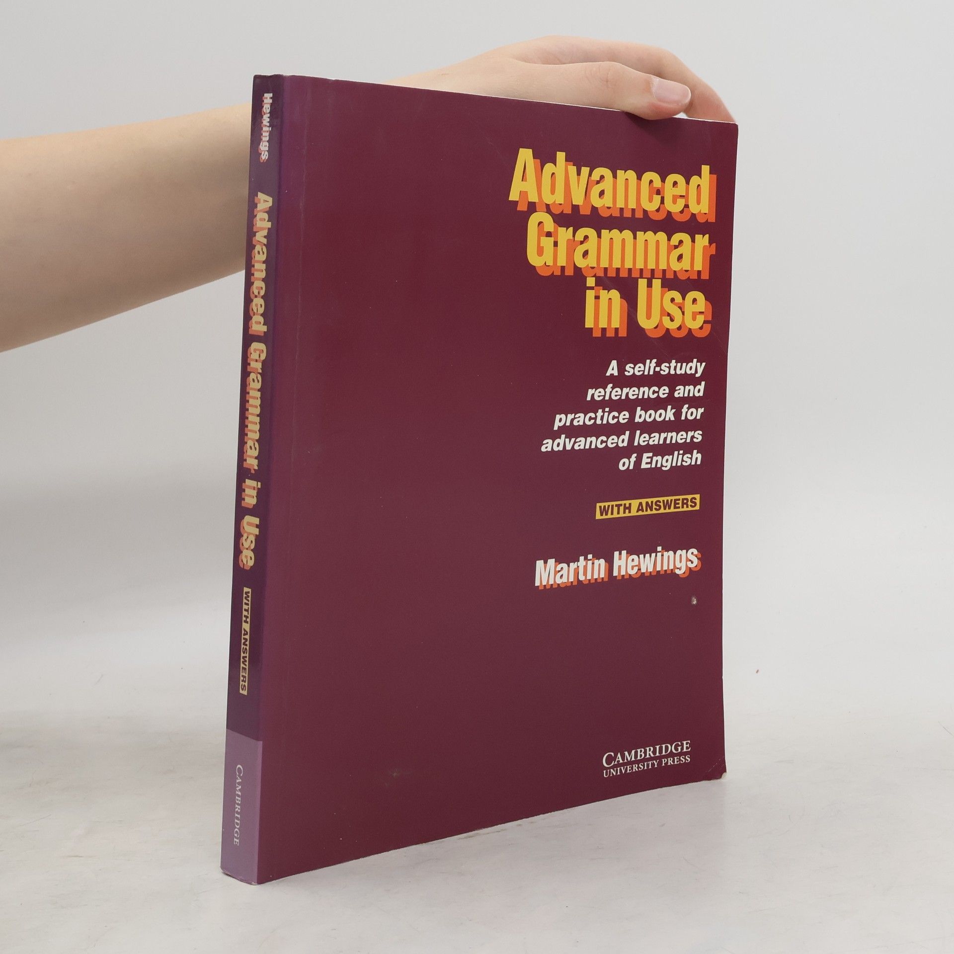 Martin Hewings Advanced Grammar in Use. Practice Book