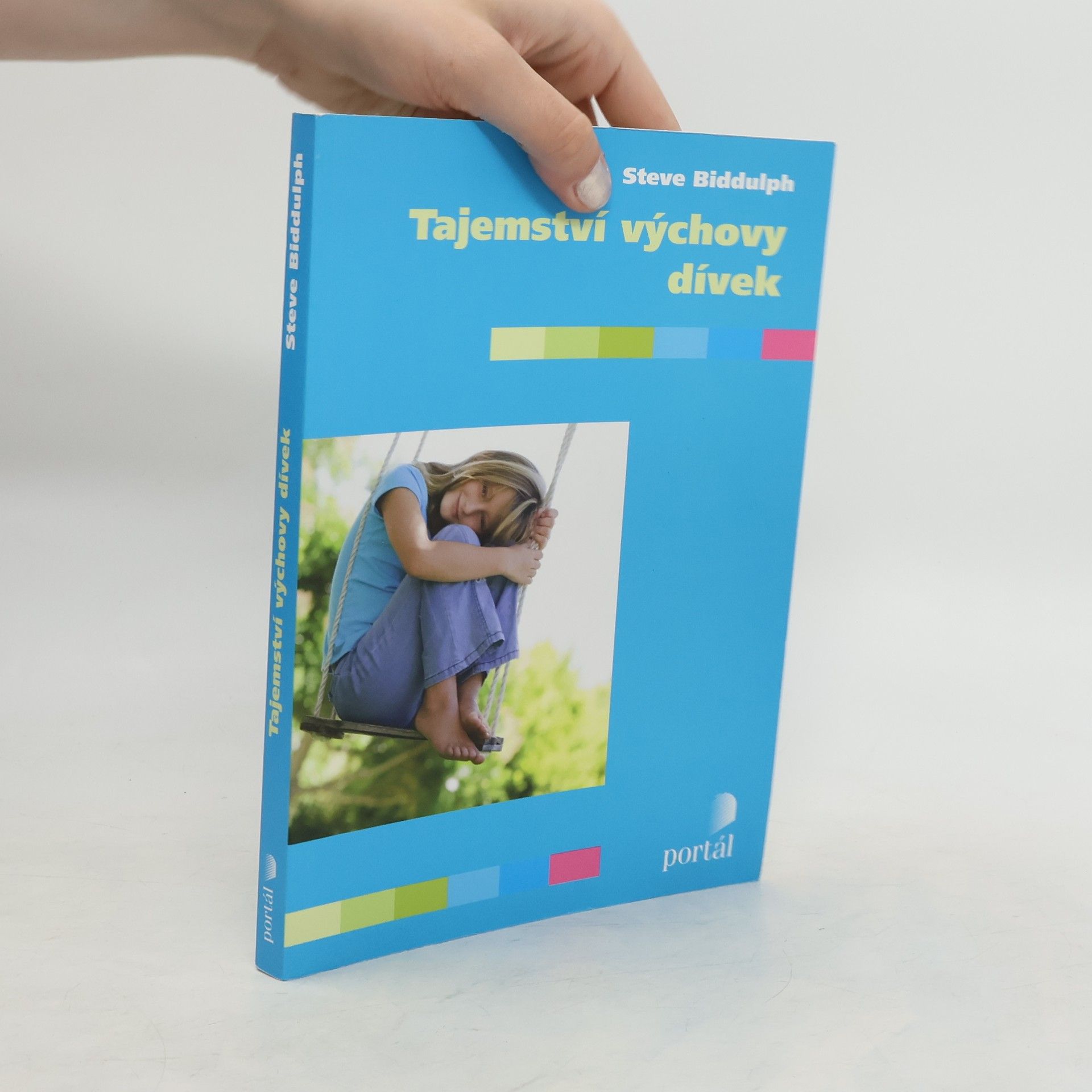 Steve Biddulph Tajemství výchovy dívek
