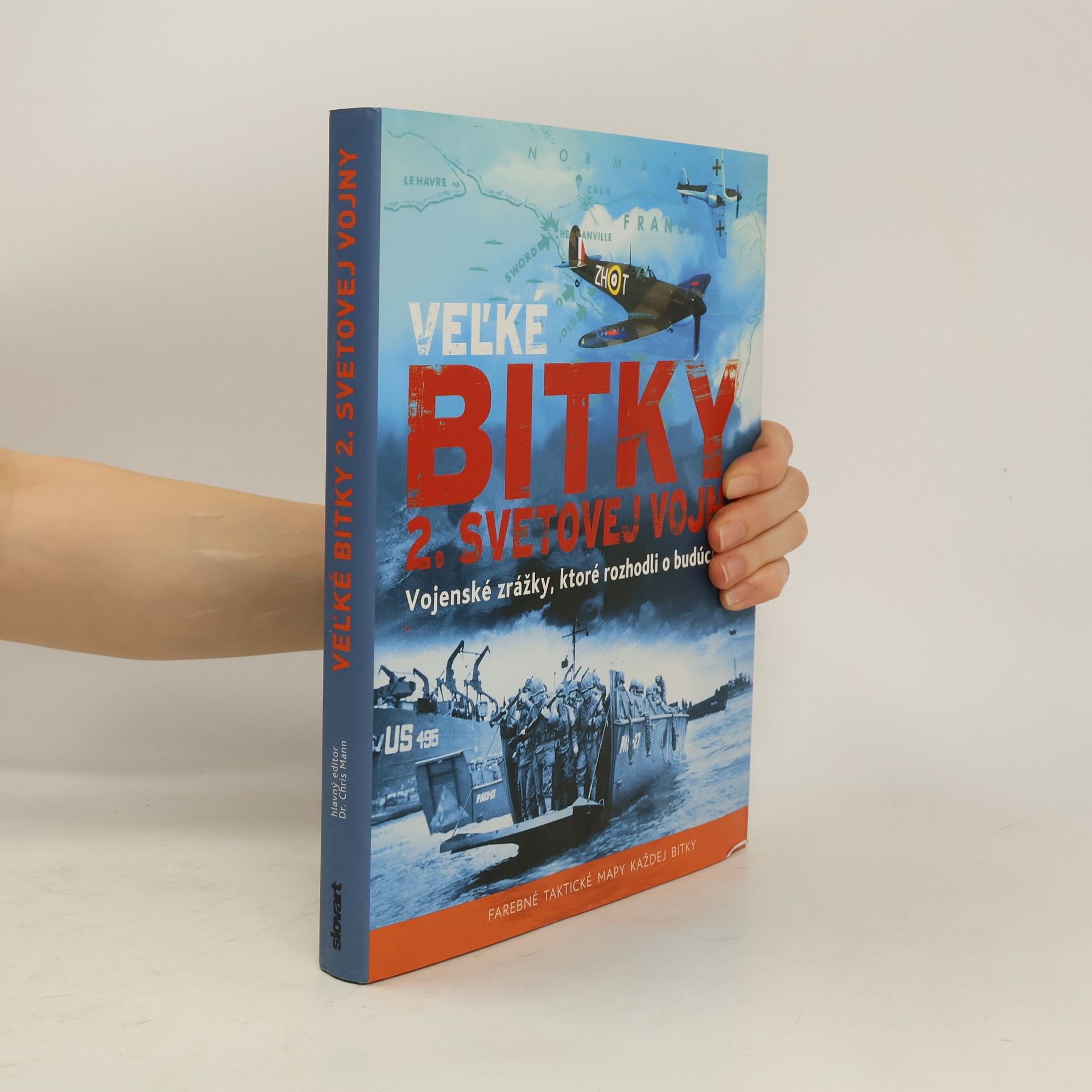 Chris Mann Veľké bitky 2. svetovej vojny