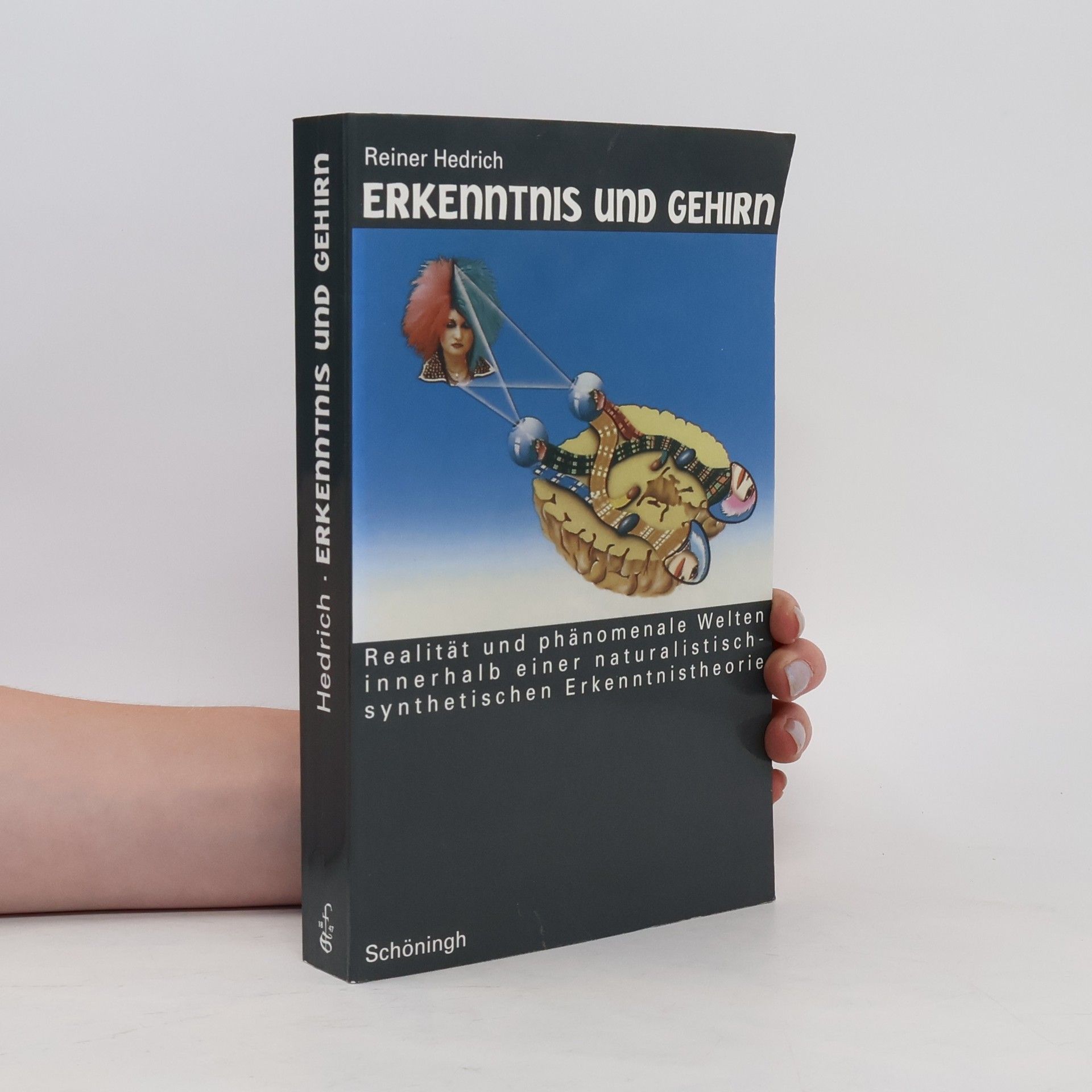 Reiner Hedrich Erkenntnis und Gehirn