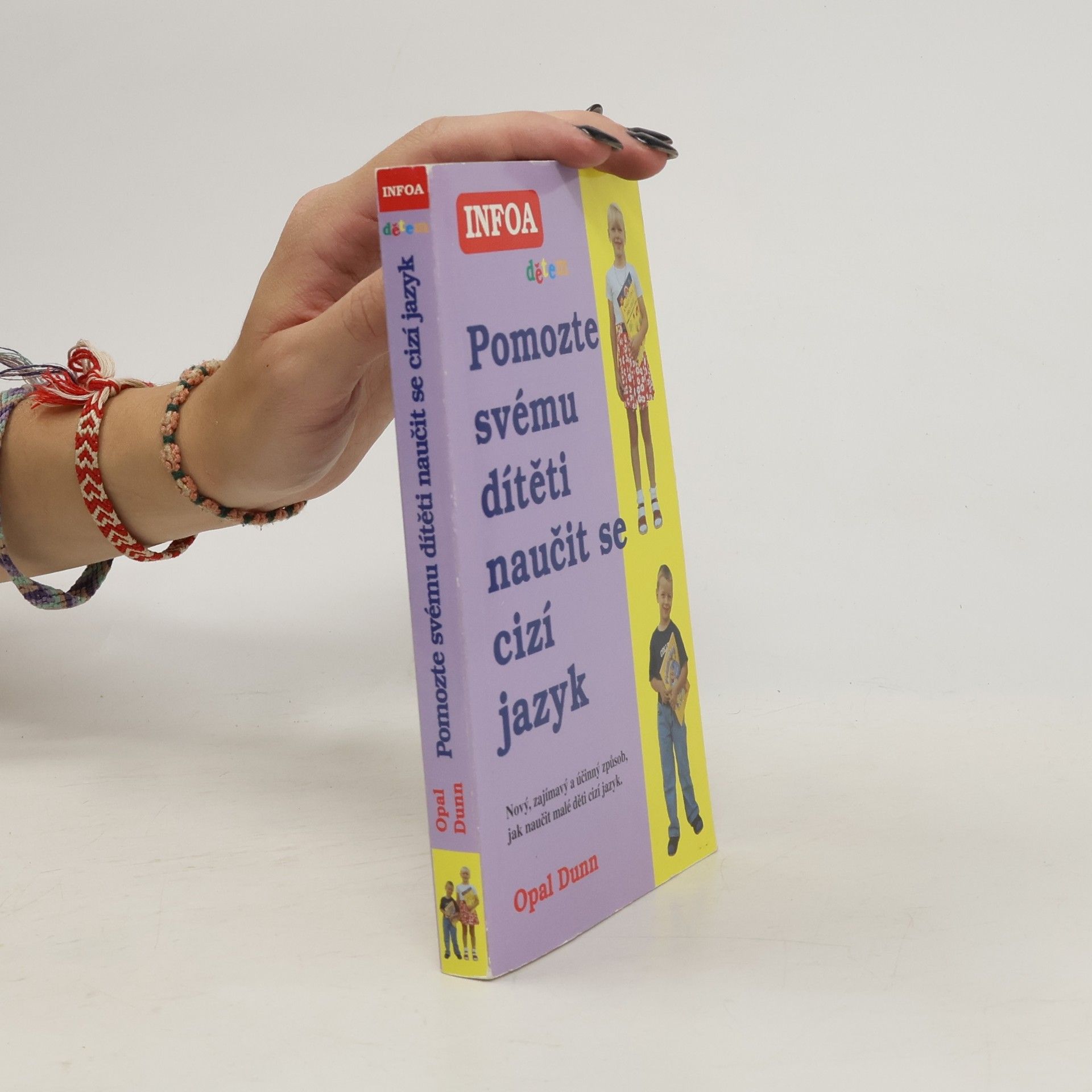 Opal Dunn Pomozte svému dítěti naučit se cizí jazyk