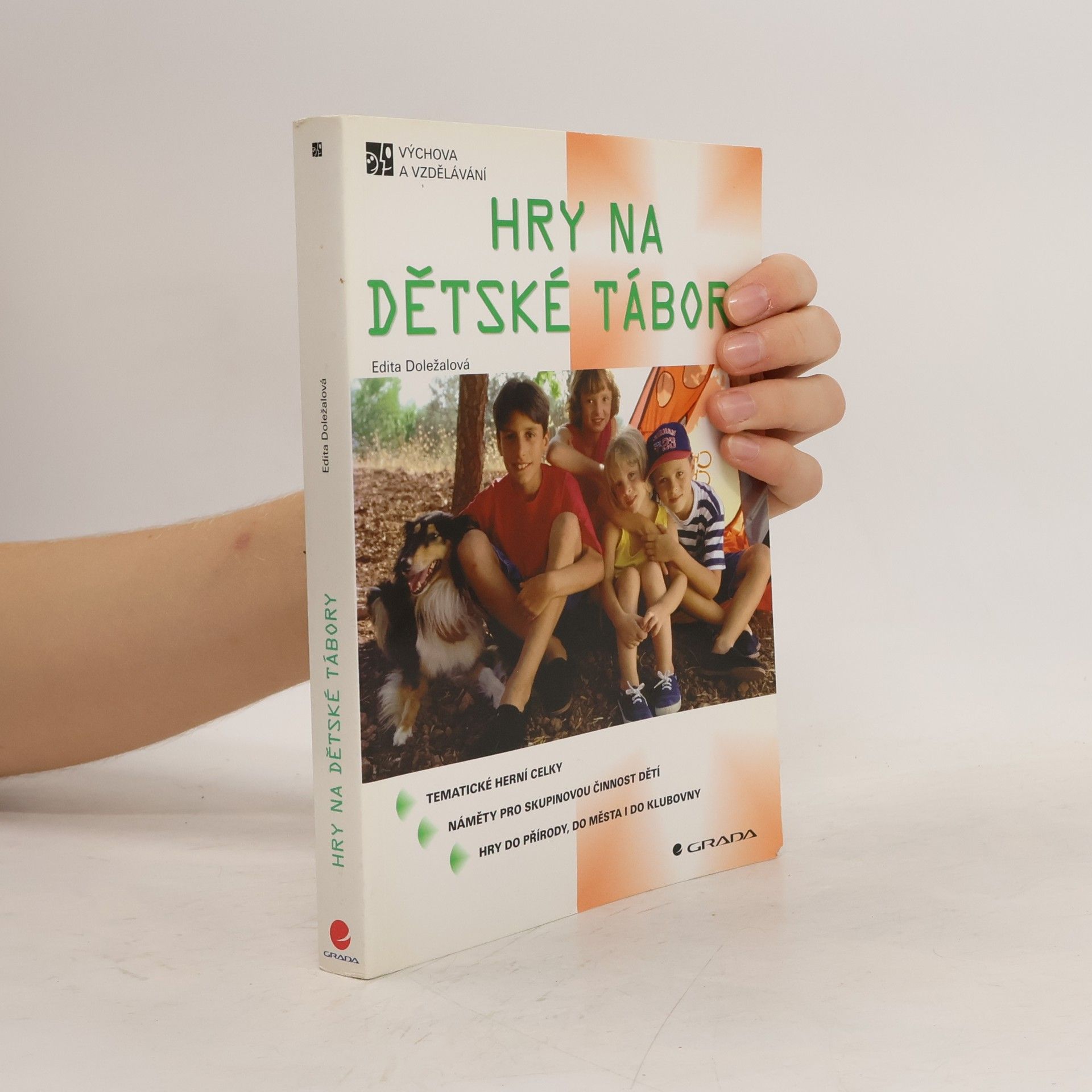 Edita Doležalová Hry na dětské tábory
