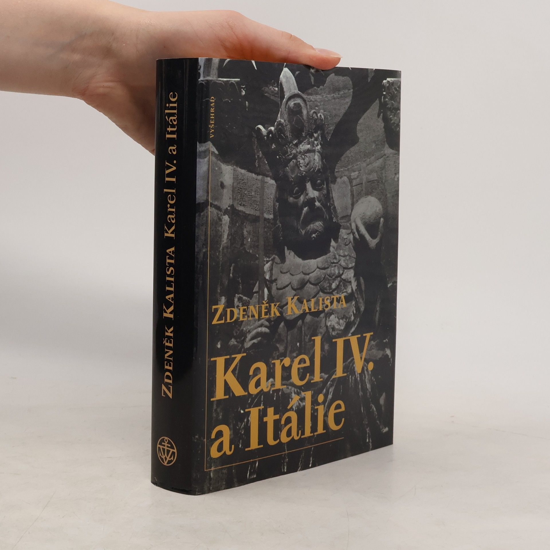 Zdeněk Kalista Karel IV. a Itálie