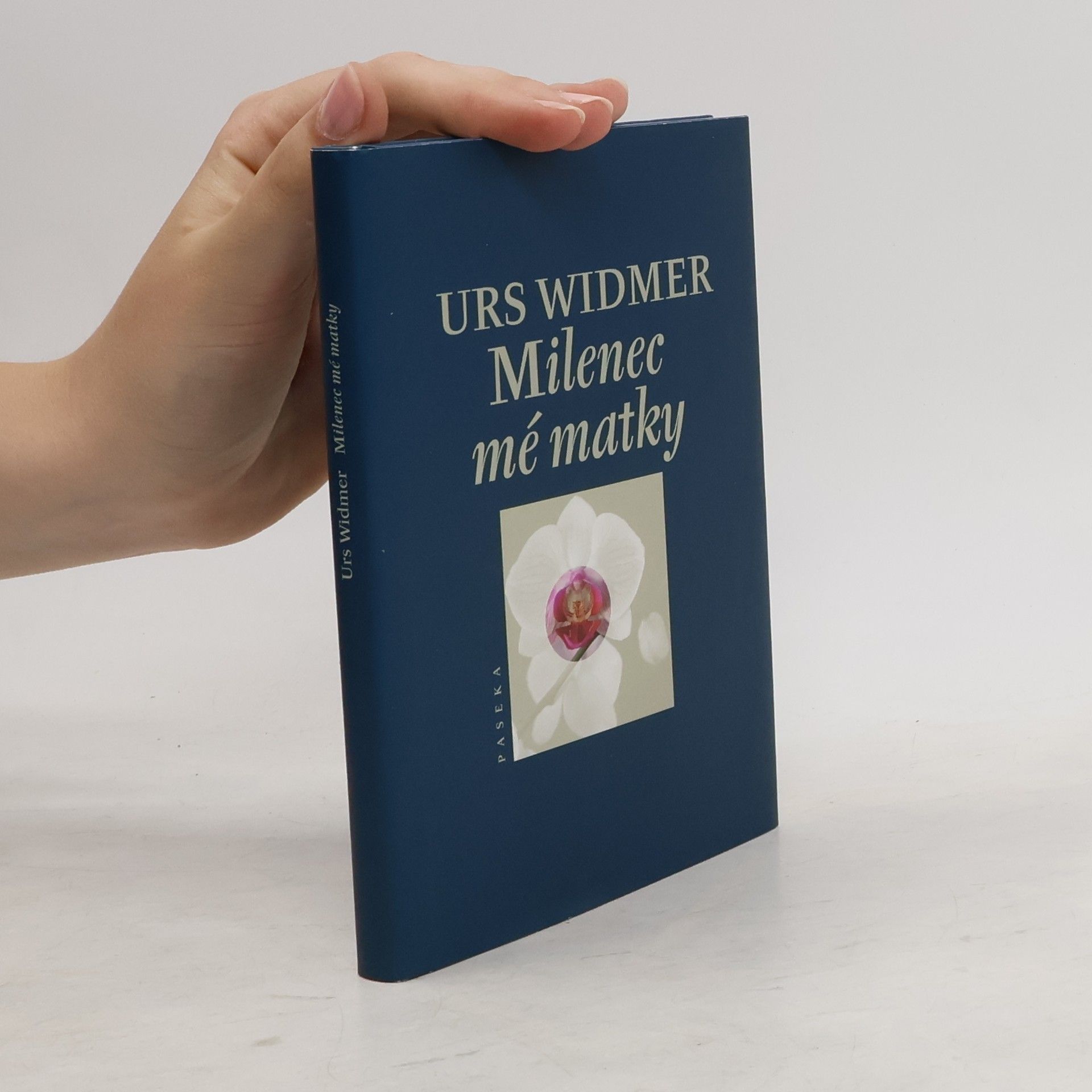 Urs Widmer Milenec mé matky