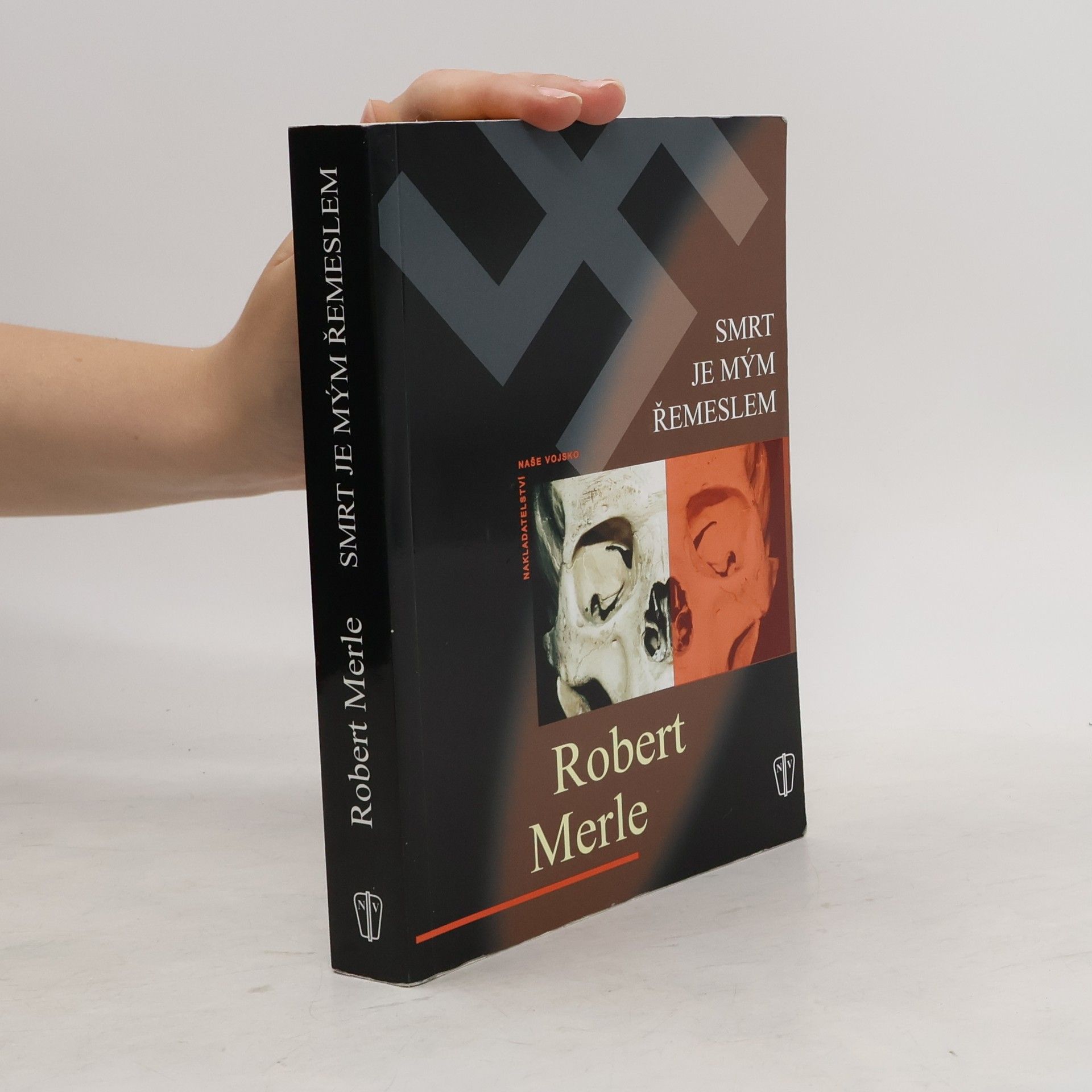 Robert Merle Smrt je mým řemeslem