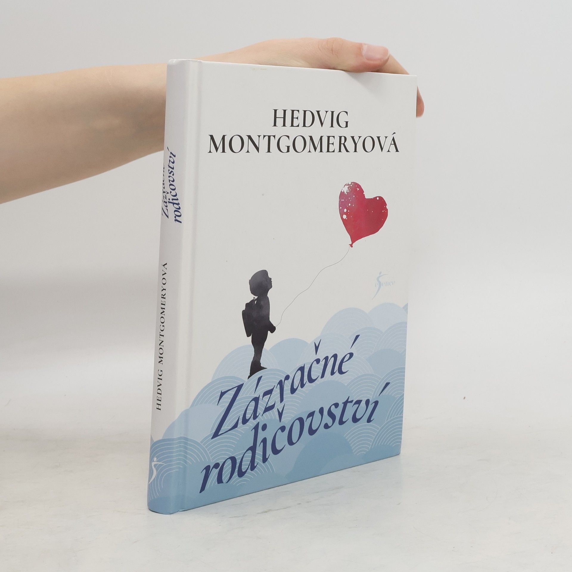 Hedvig Montgomery Zázračné rodičovství