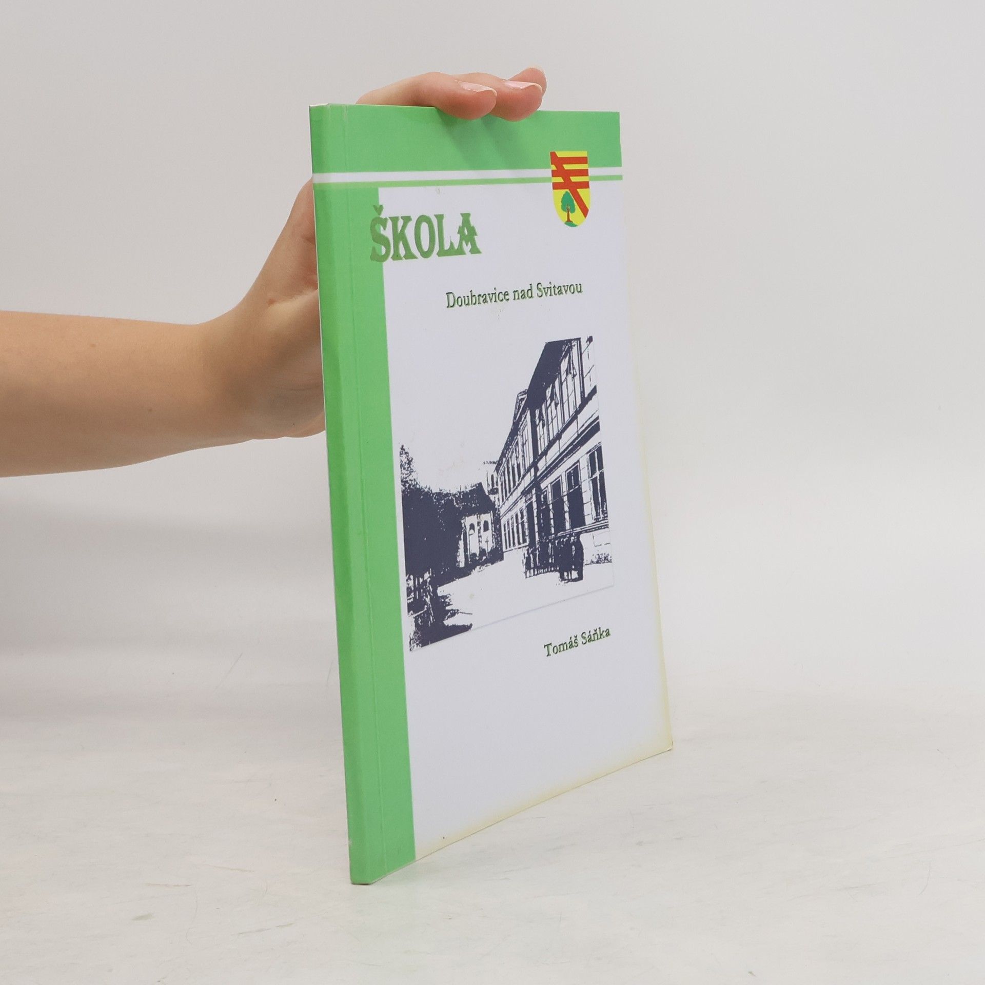 Škola. Doubravice nad Svitavou