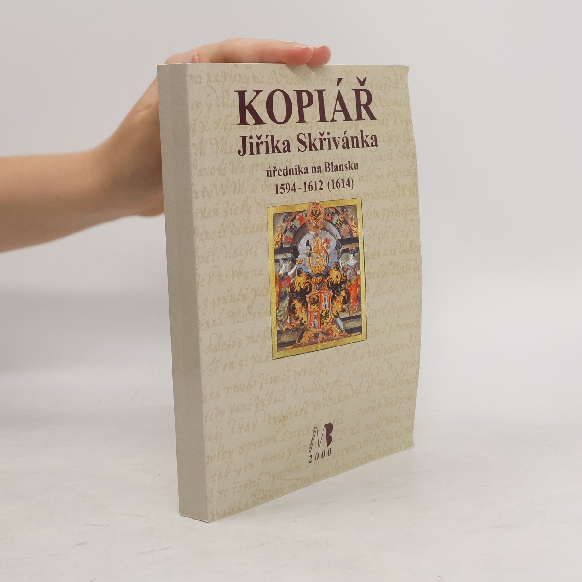 Kolektiv autorů Kopiář Jiříka Skřivánka