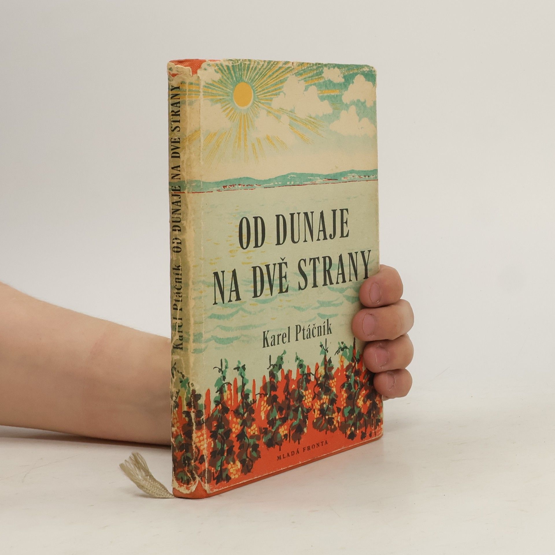 Karel Ptáčník Od Dunaje na dvě strany